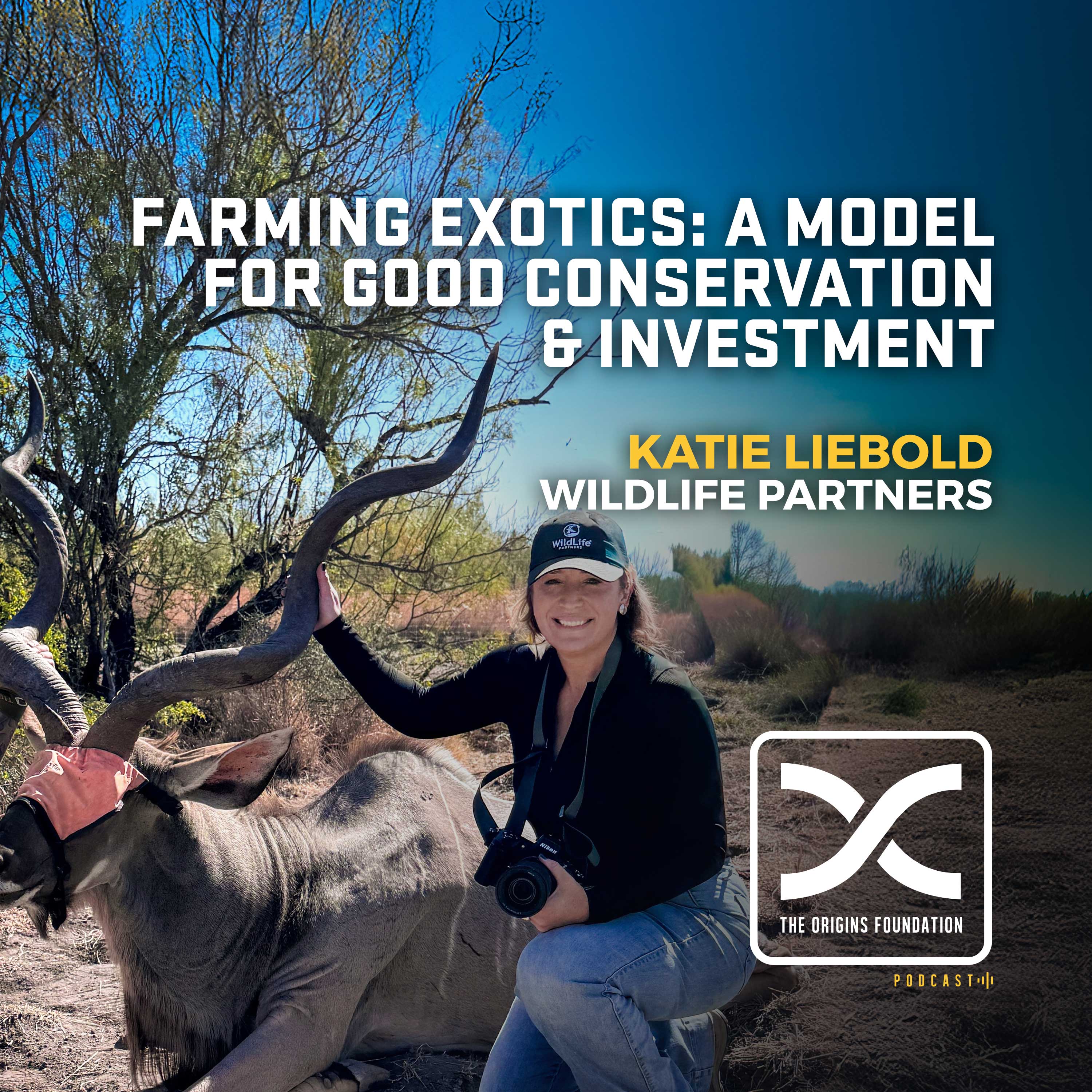 Episode 624 - Wildlife Partners || Farming Exotics: A Model For Good Conservation & Investment