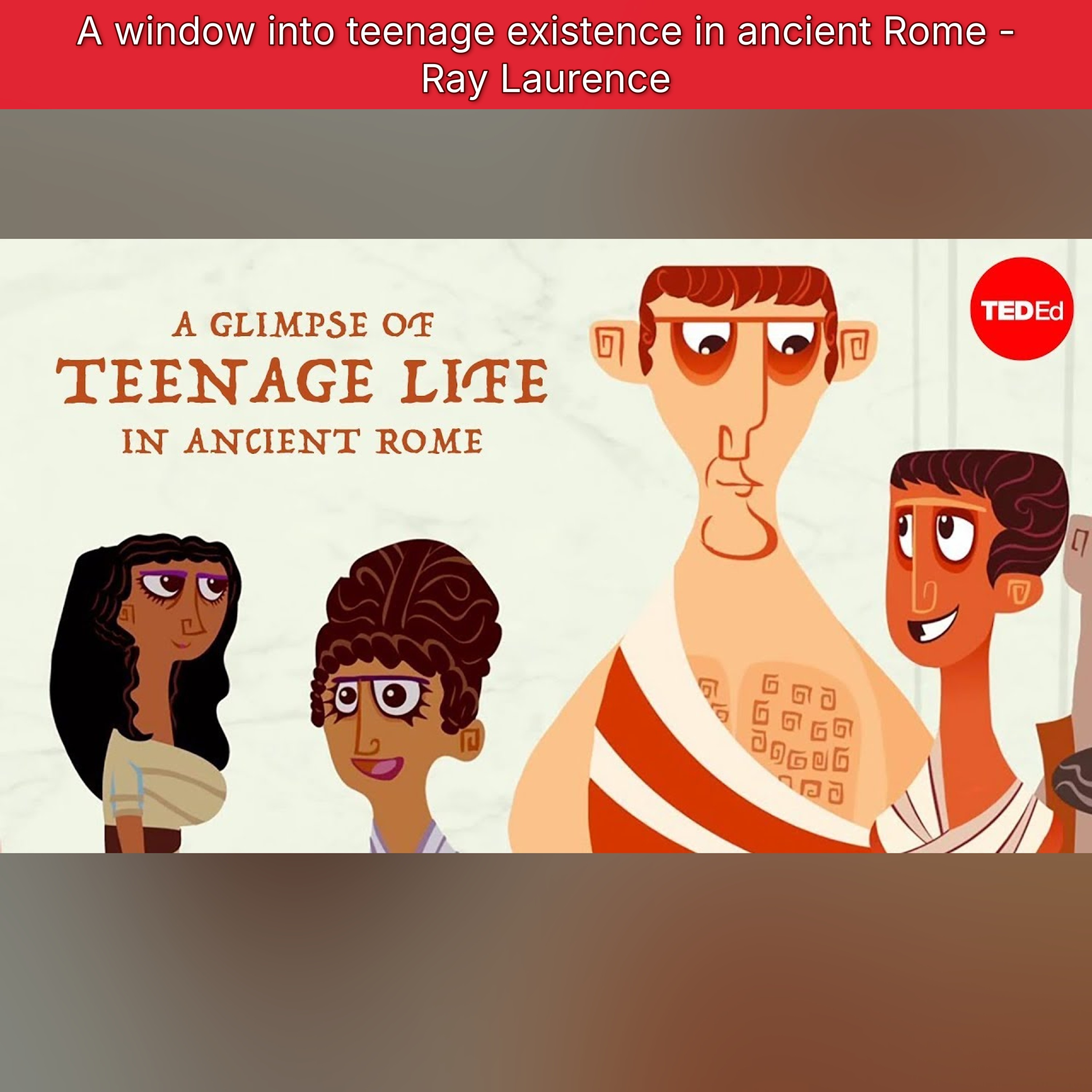 A window into teenage existence in ancient Rome - Ray Laurence episode artwork