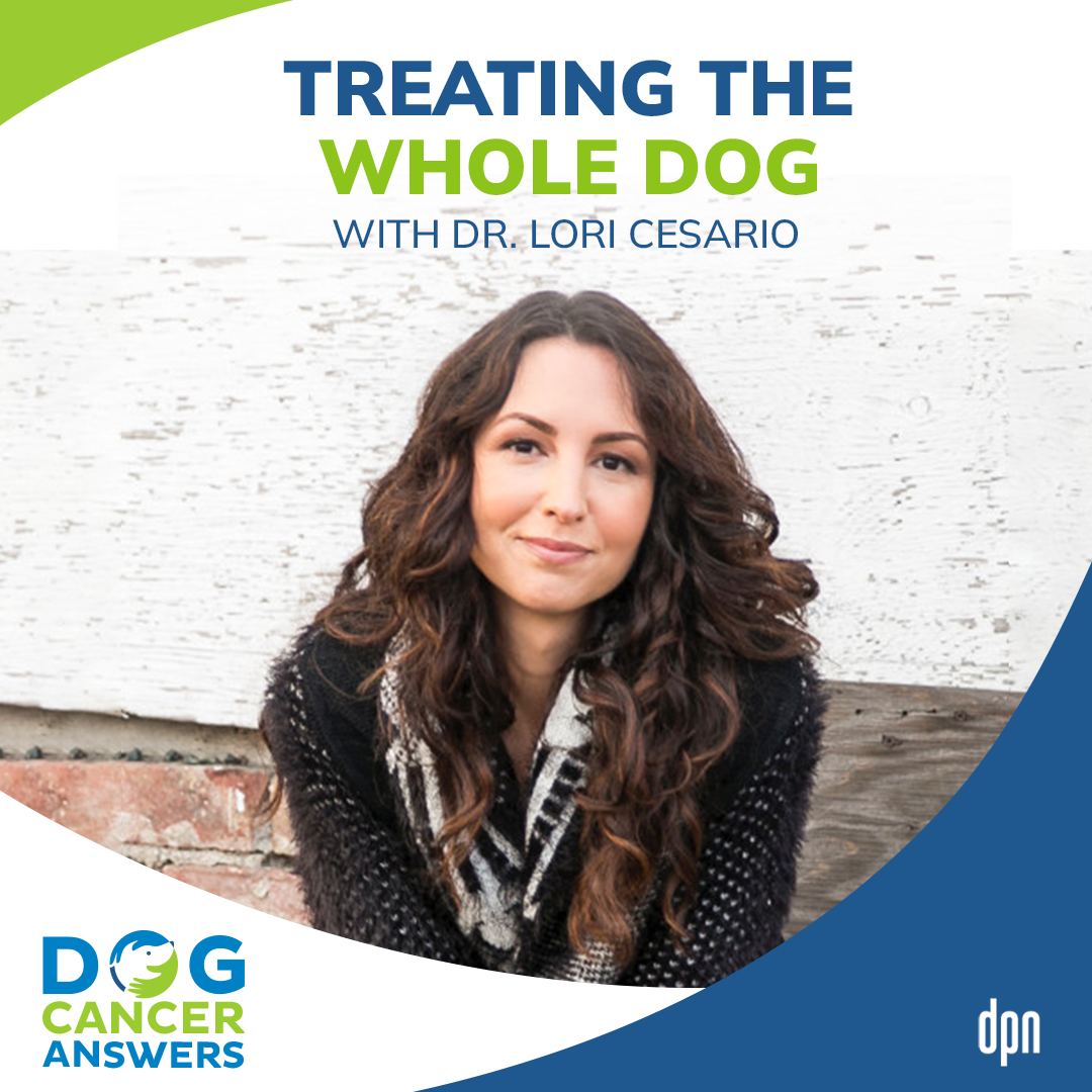 Treating the Whole Dog | Dr. Lori Cesario #66