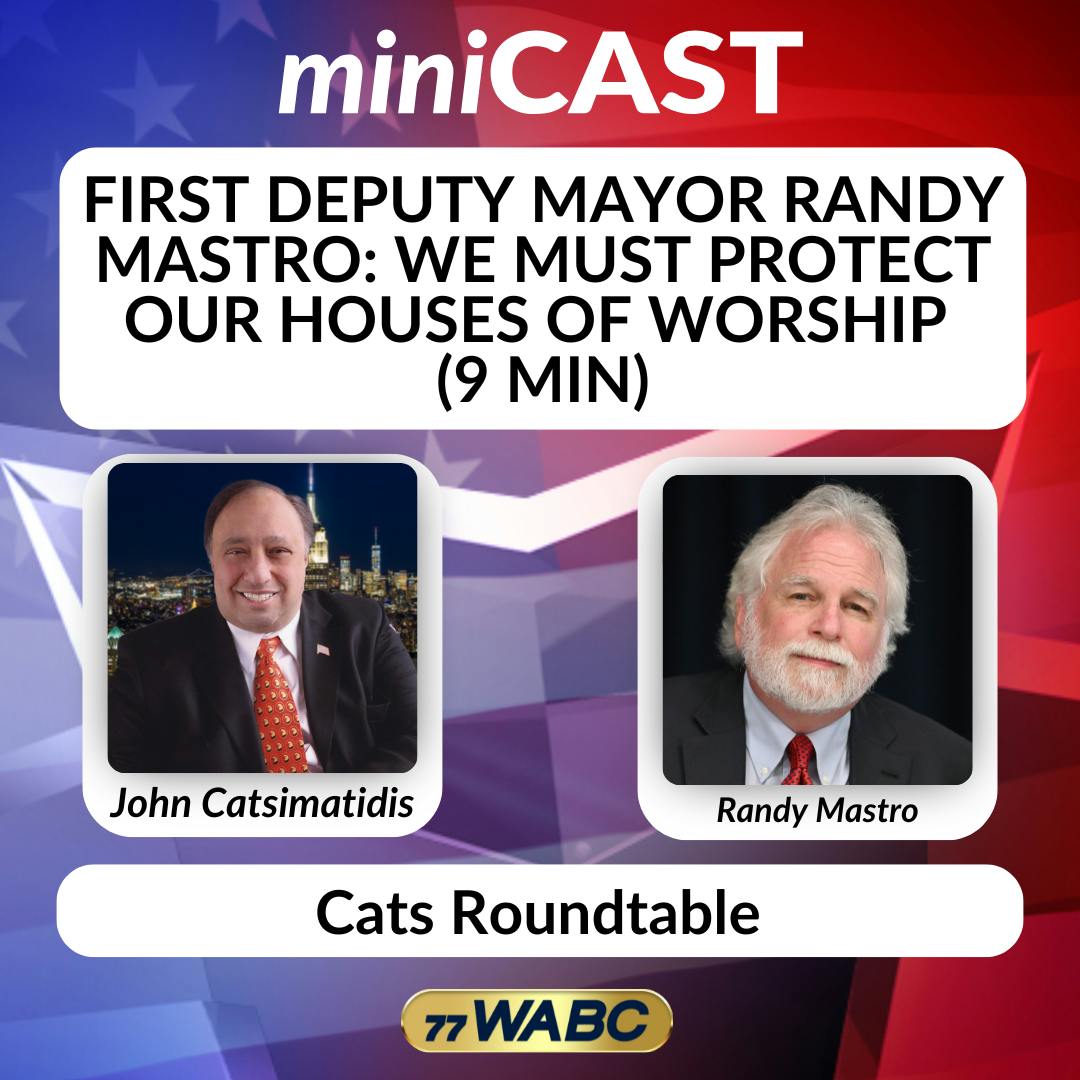 First Deputy Mayor Randy Mastro: We Must Protect Our Houses of Worship (9 min) First Deputy Mayor Randy Mastro: We Must Protect Our Houses of Worship (9 min)