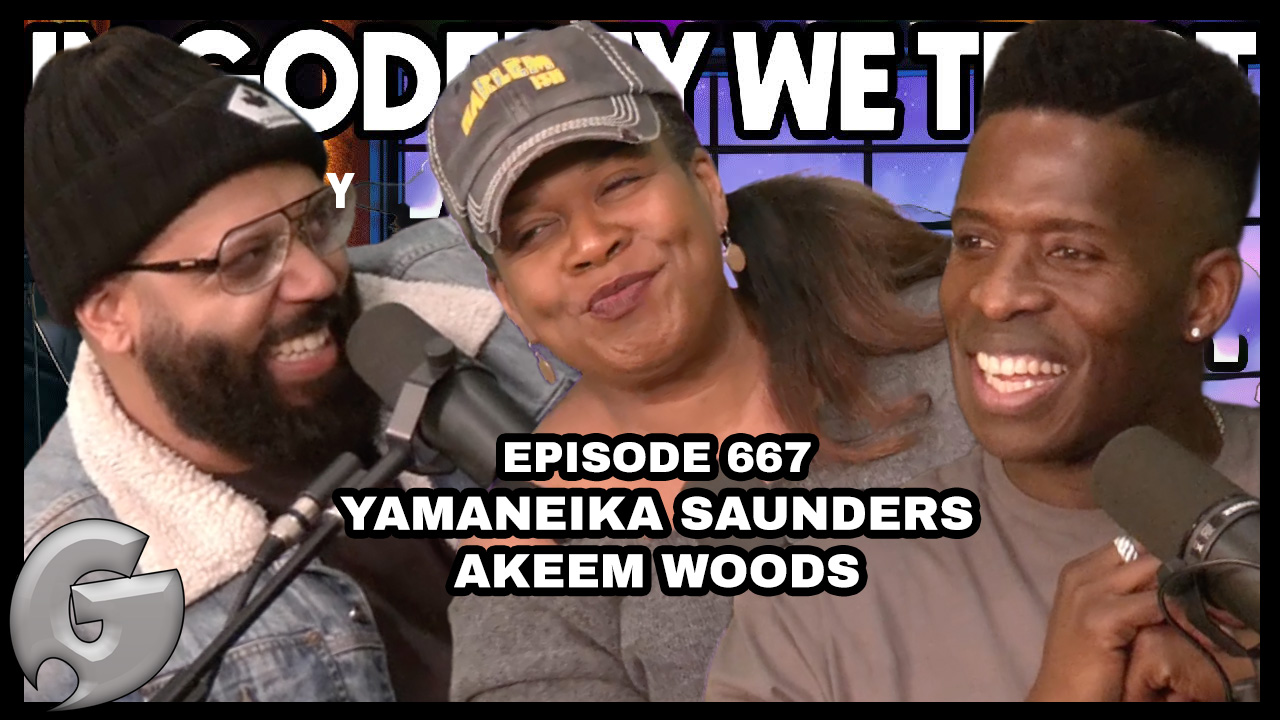 667.  Wait… Did He Really Say That? | Yamaneika Saunders, Akeems Woods
