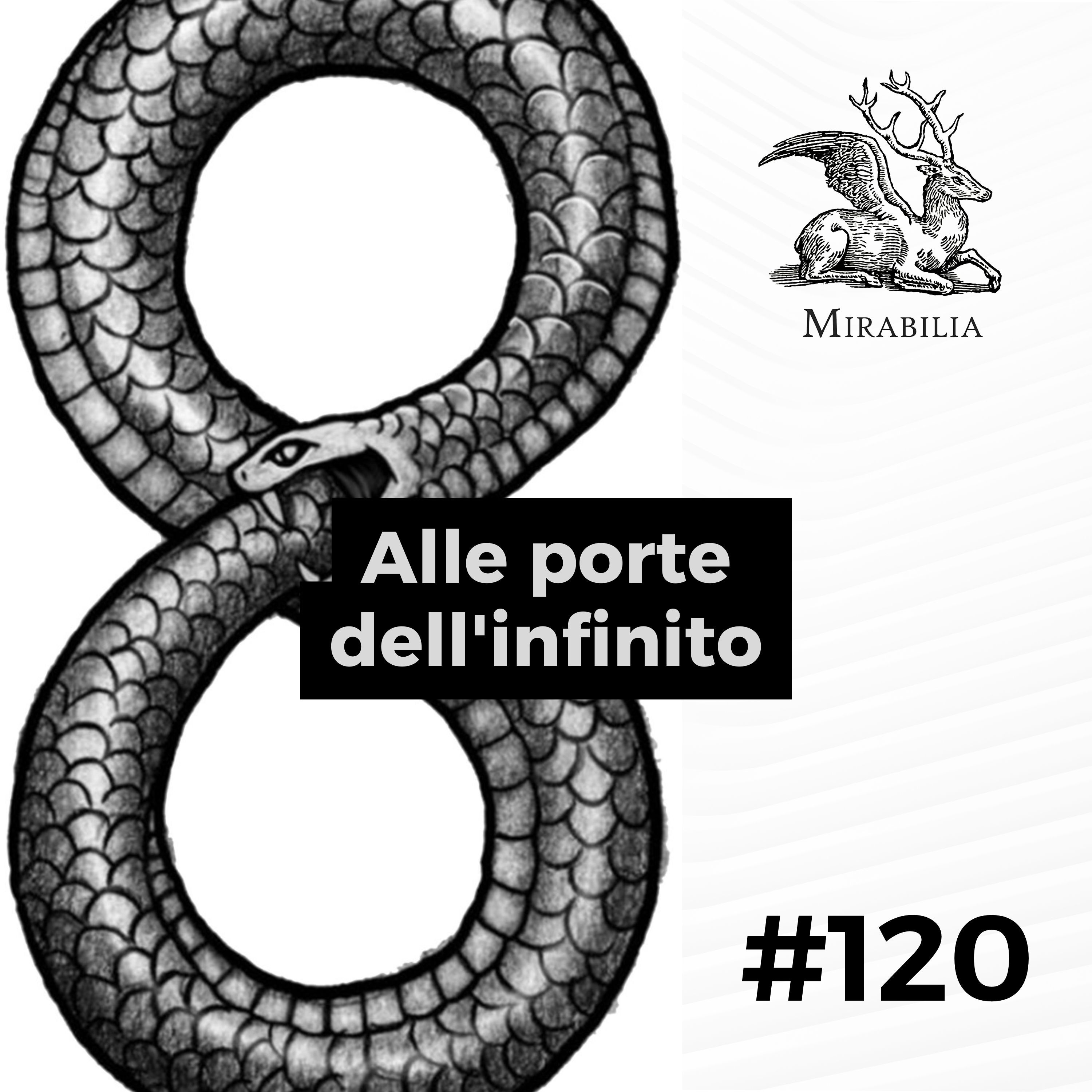 120. Alle porte dell'infinito