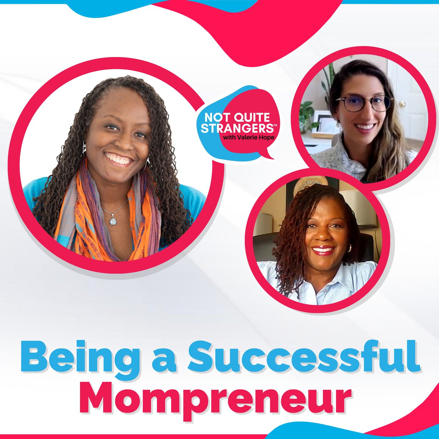 Being a Successful Mompreneur | Ep. 76 NQS | Valerie Hope episode artwork