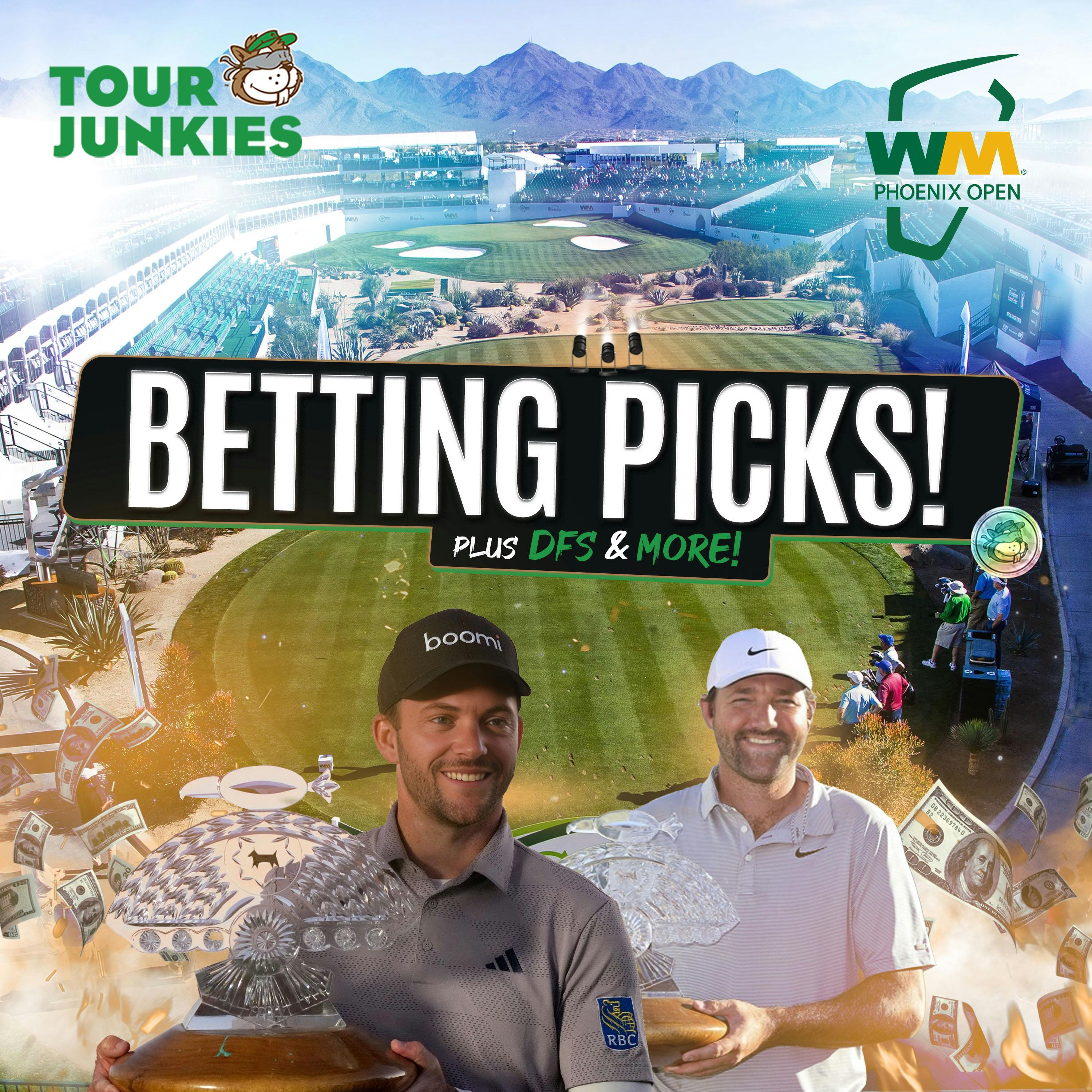 The WM Phoenix Open 🍺 Betting Show 2026 w/ Matt Every