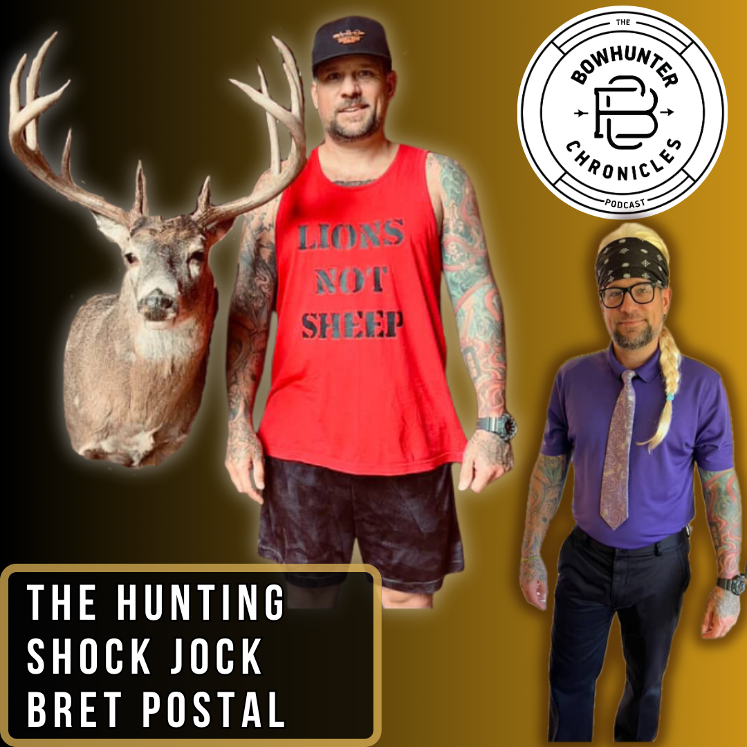Hunting’s Own Shock  Jock - Bret Postal - Angell Road Outdoors