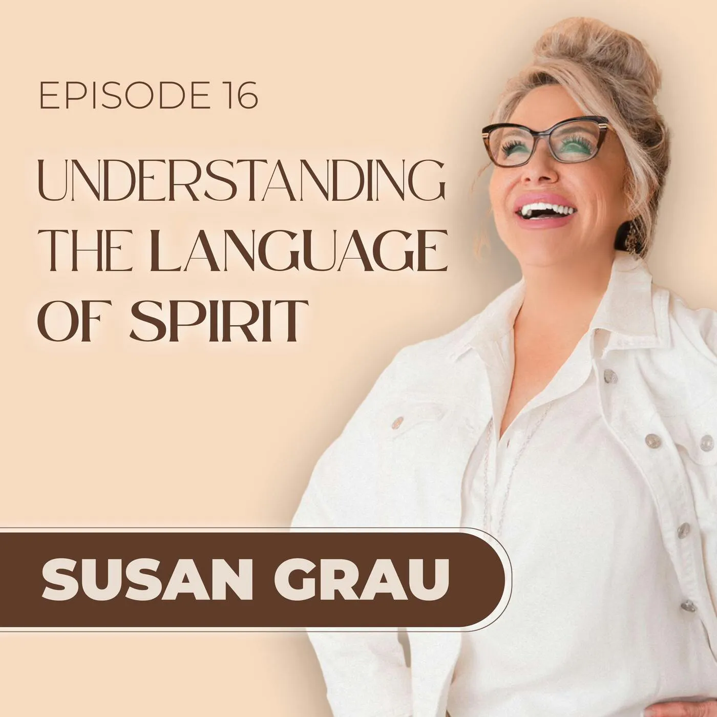 Understanding The Language of Spirit episode artwork