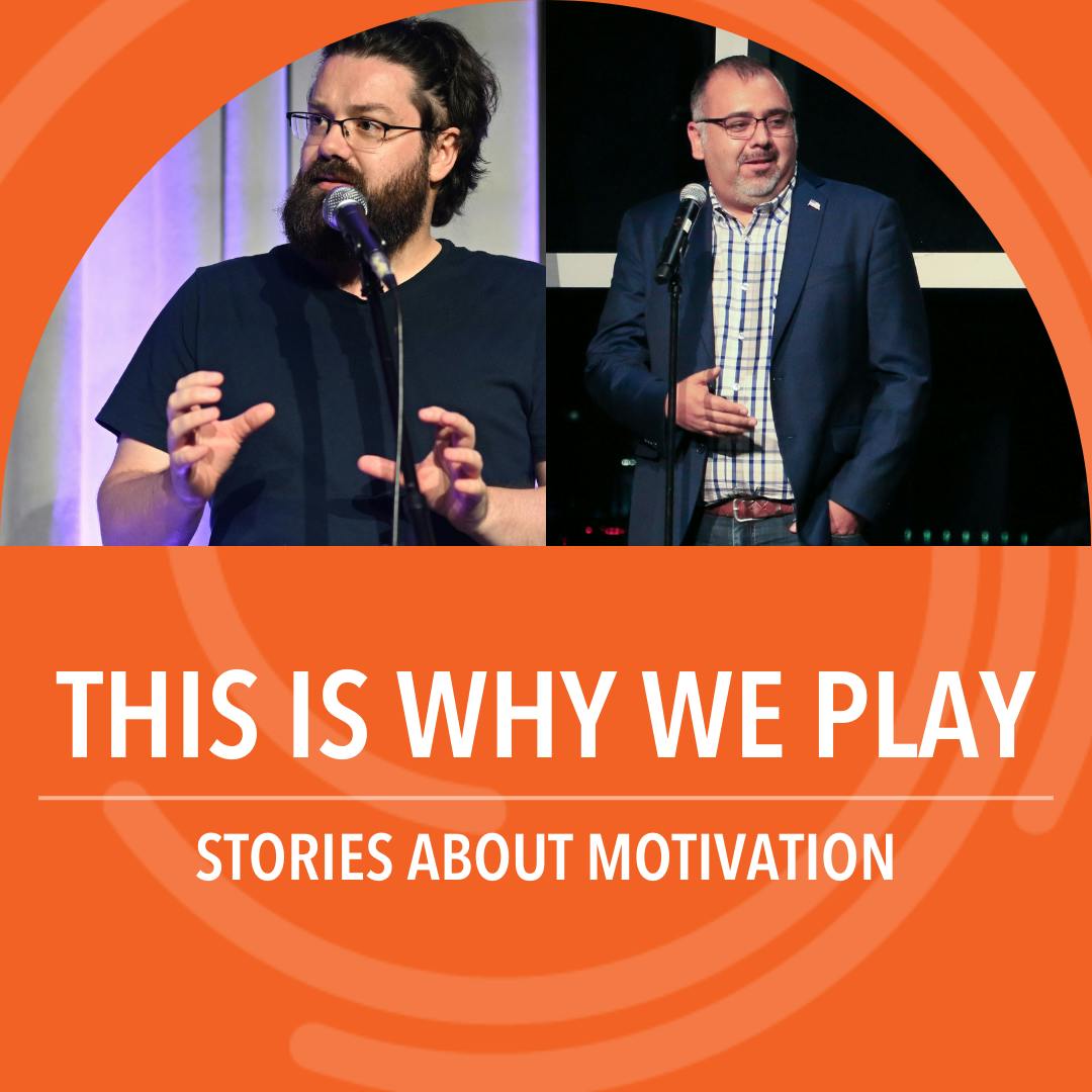 This Is Why We Play: Stories about motivation