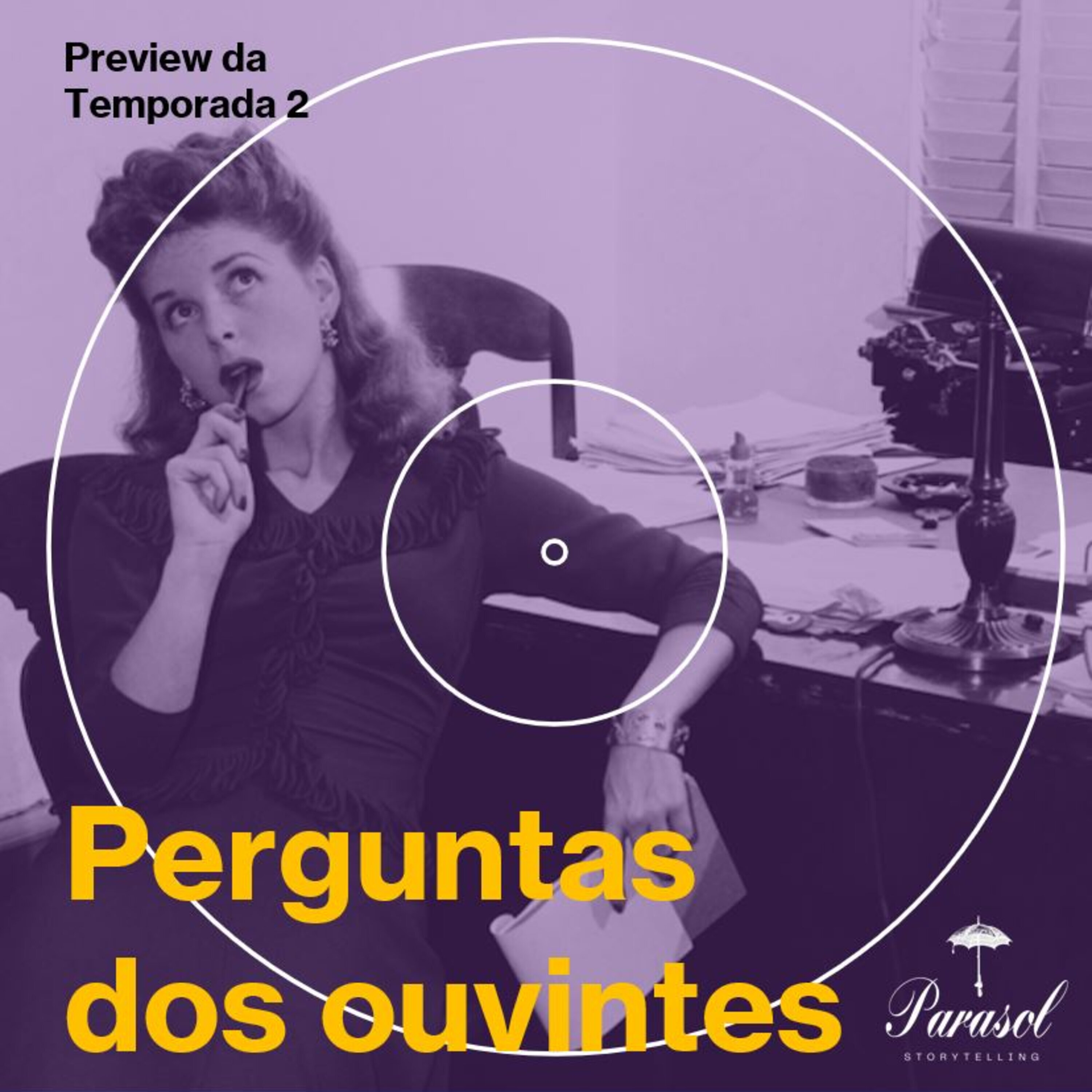 Episódio Extra: Perguntas dos ouvintes (Preview da Segunda Temporada)