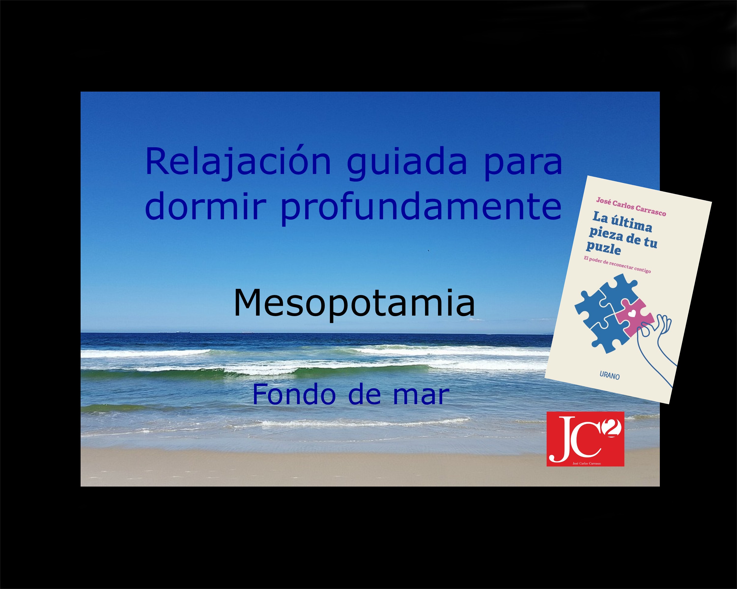 MESOPOTAMIA | Relajación guiada para conciliar el sueño profundo. (V.3 Fondo de costa) episode artwork