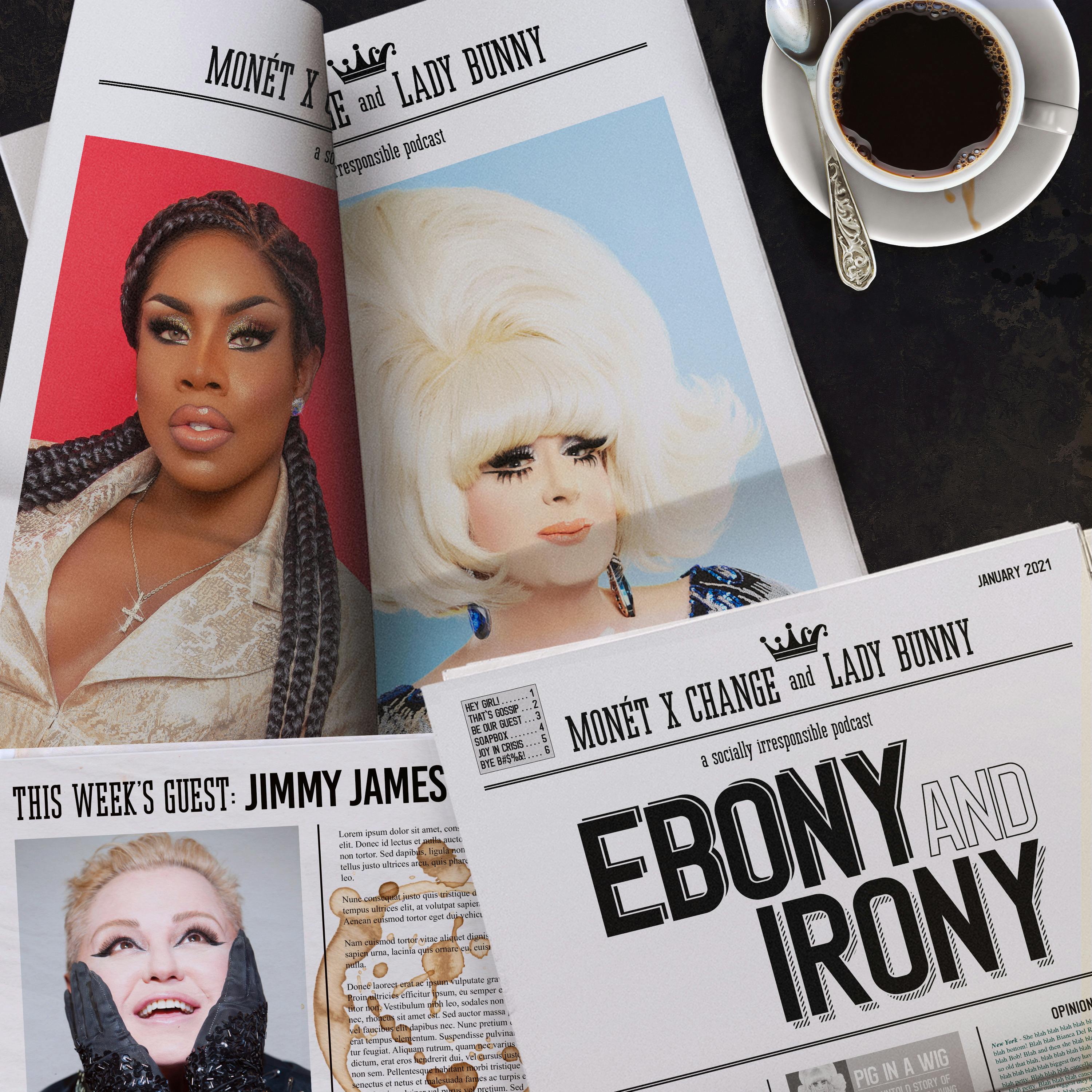 Ebony and Irony: Jimmy James