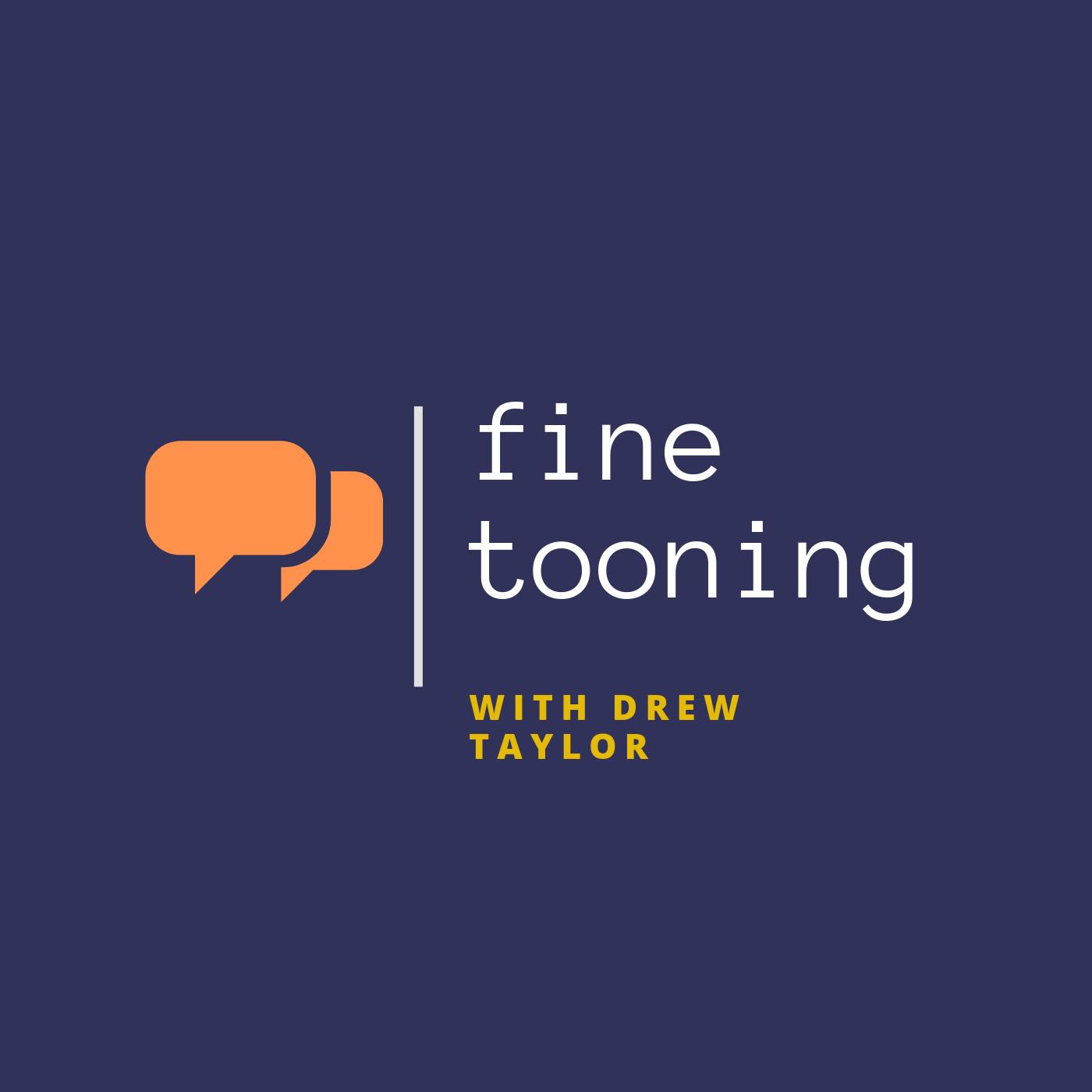 Fine Tooning Drew Taylor - Episode 128: Meet the makers of Disney Zenimation