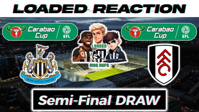 🏆Carabao Cup Semi-Final Draw LIVE 🎯- NewcastleUnited Vs Fulham Reaction 👀​