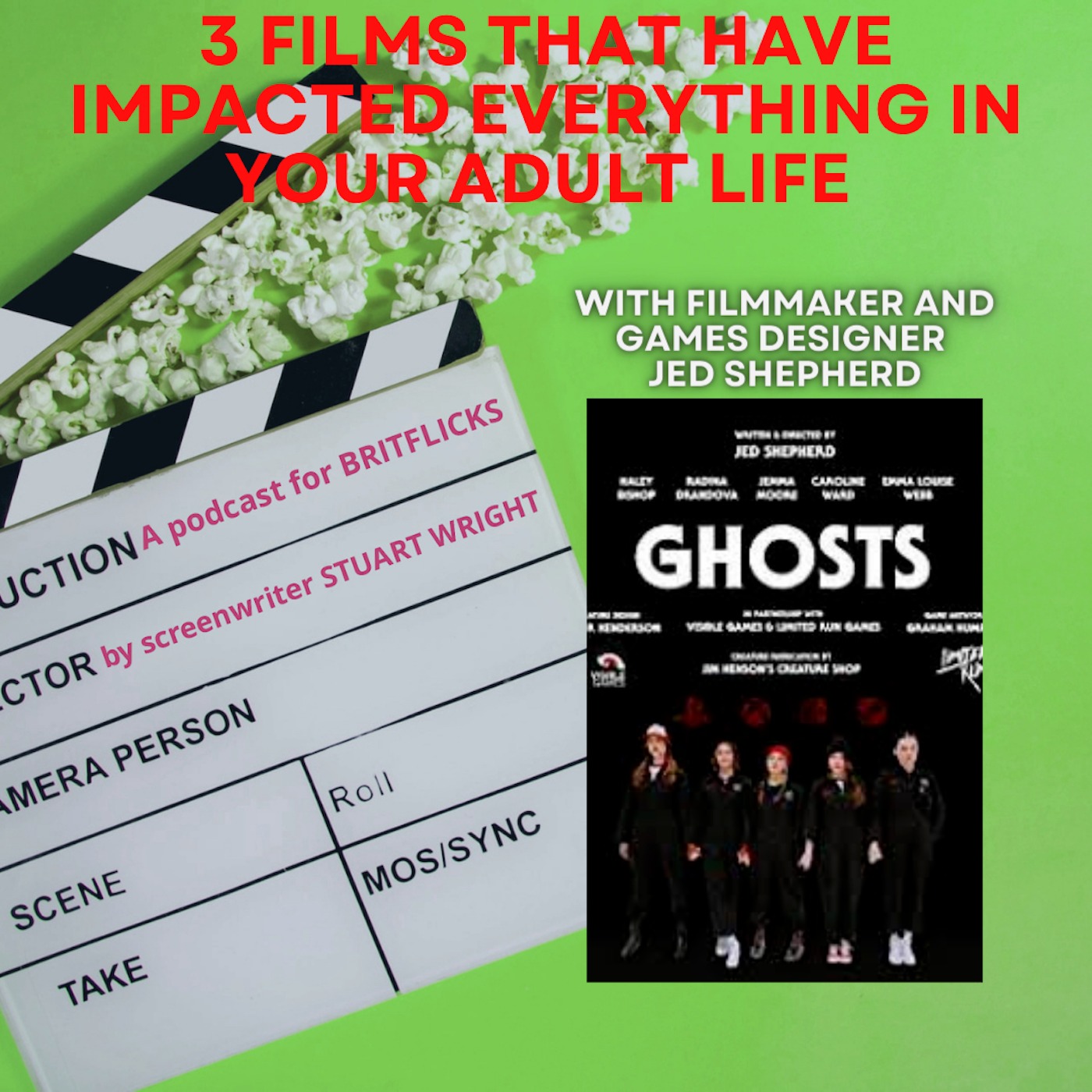 3 FILMS THAT HAVE IMPACTED EVERYTHING IN YOUR ADULT LIFE