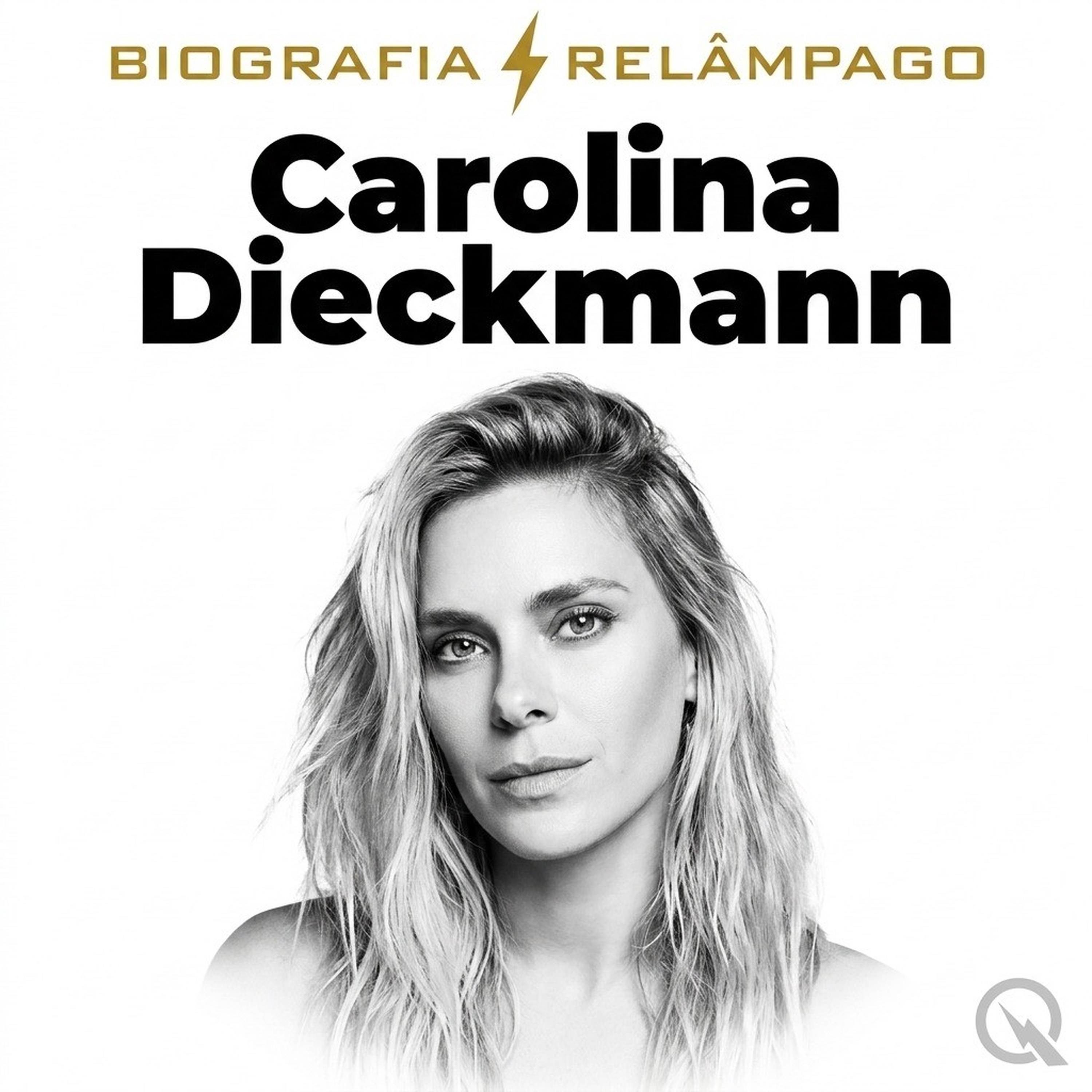 Carolina Dieckmann - Biografia Relâmpago