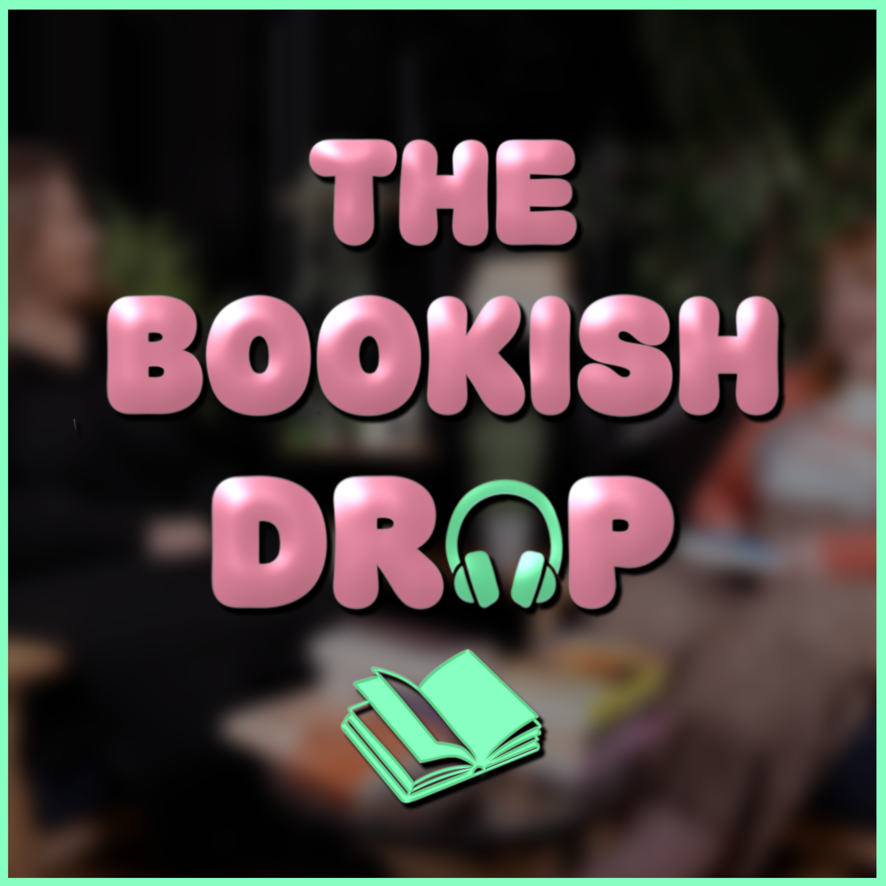 The Bookish Drop - Trailer episode artwork