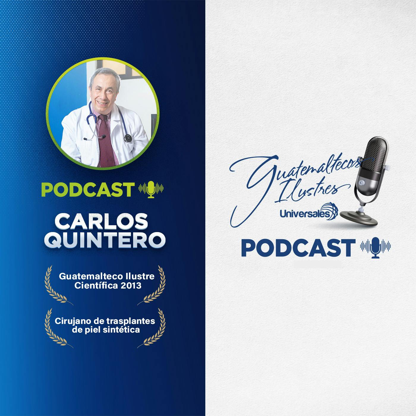 Carlos Quintero - Guatemalteco Ilustre Categoría Científica 2013 Carlos Quintero - Guatemalteco Ilustre Categoría Científica 2013