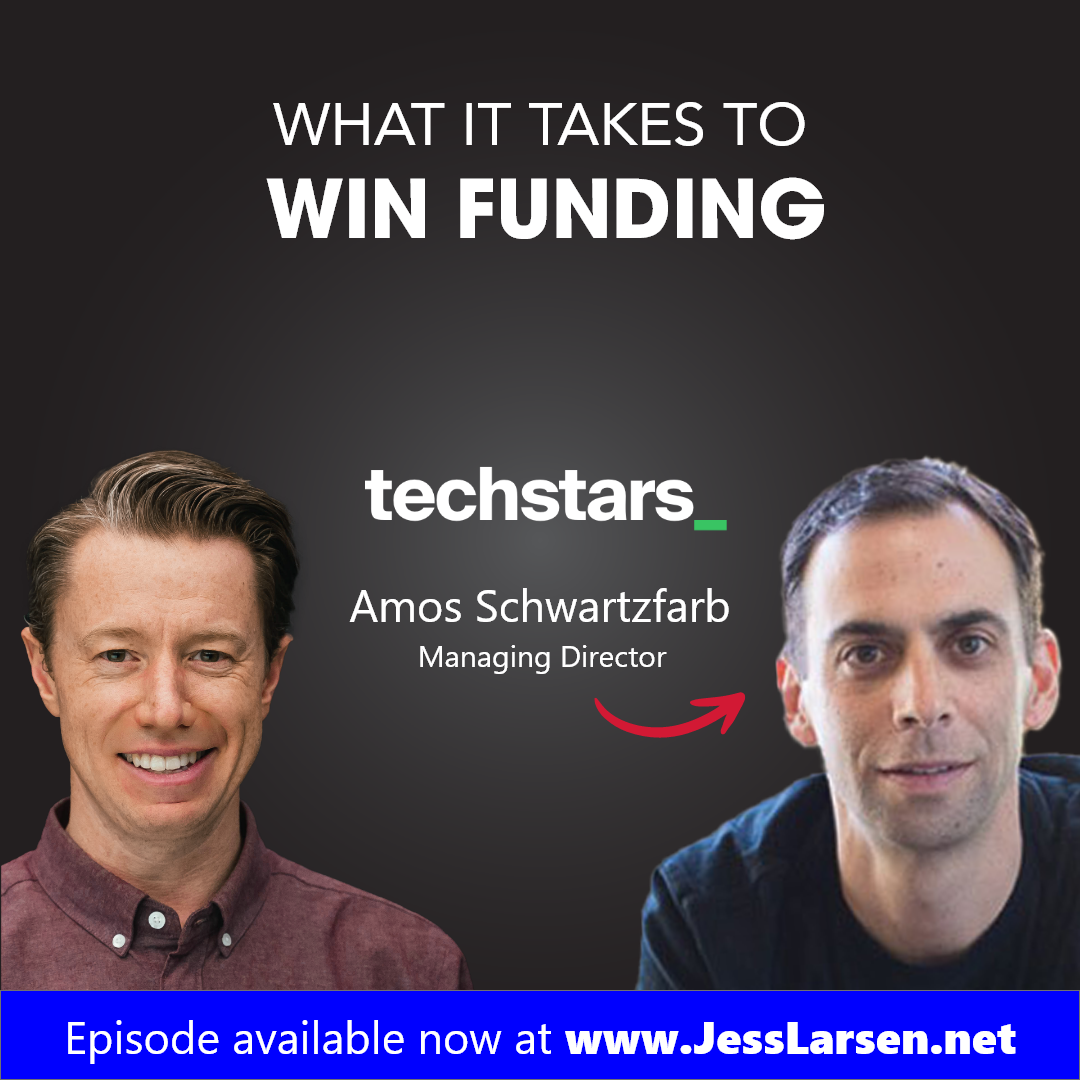 What It Takes to Win Funding | Managing Director of Techstars Austin Amos Schwartzfarb