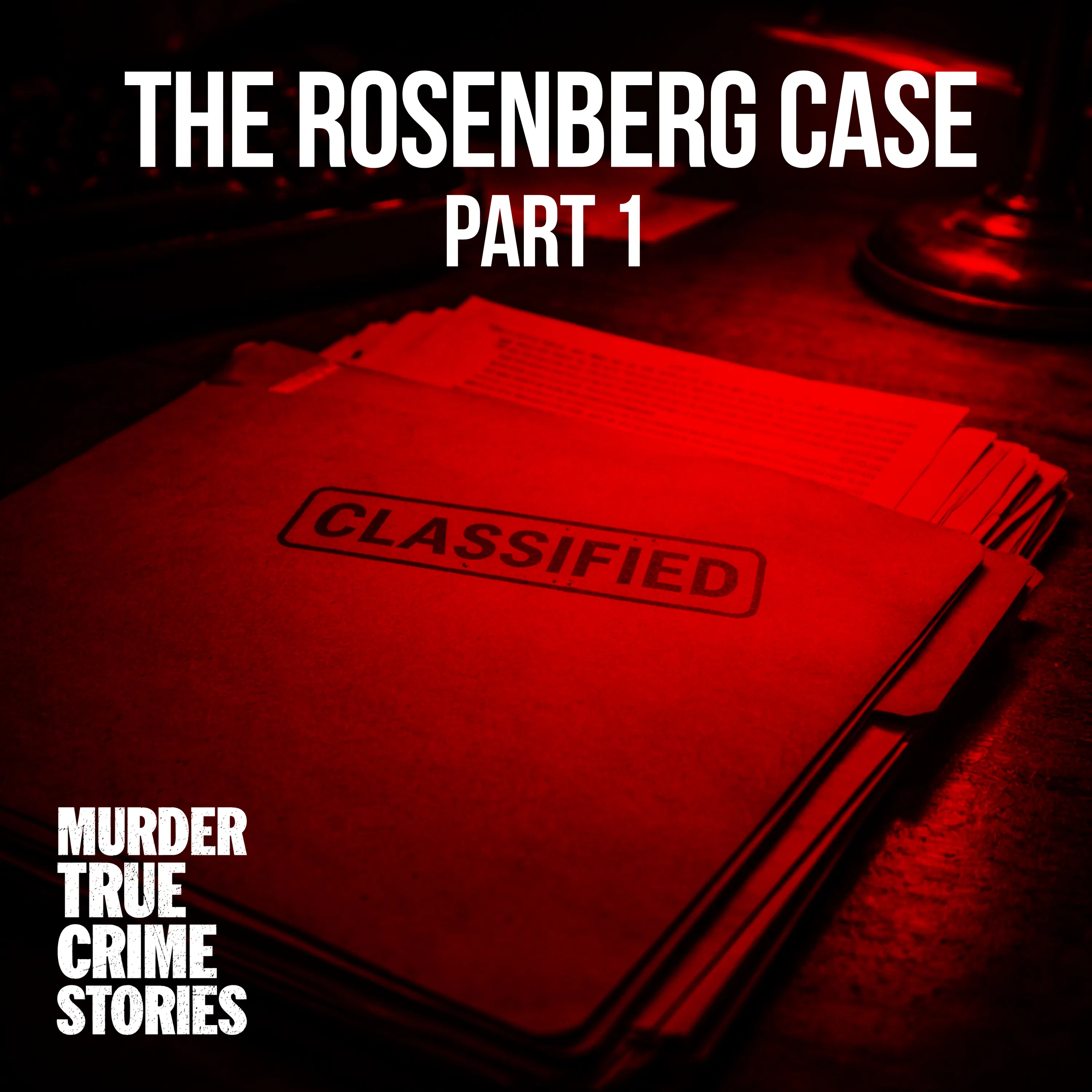 Atomic Secrets: The Rosenberg Case 1 episode artwork