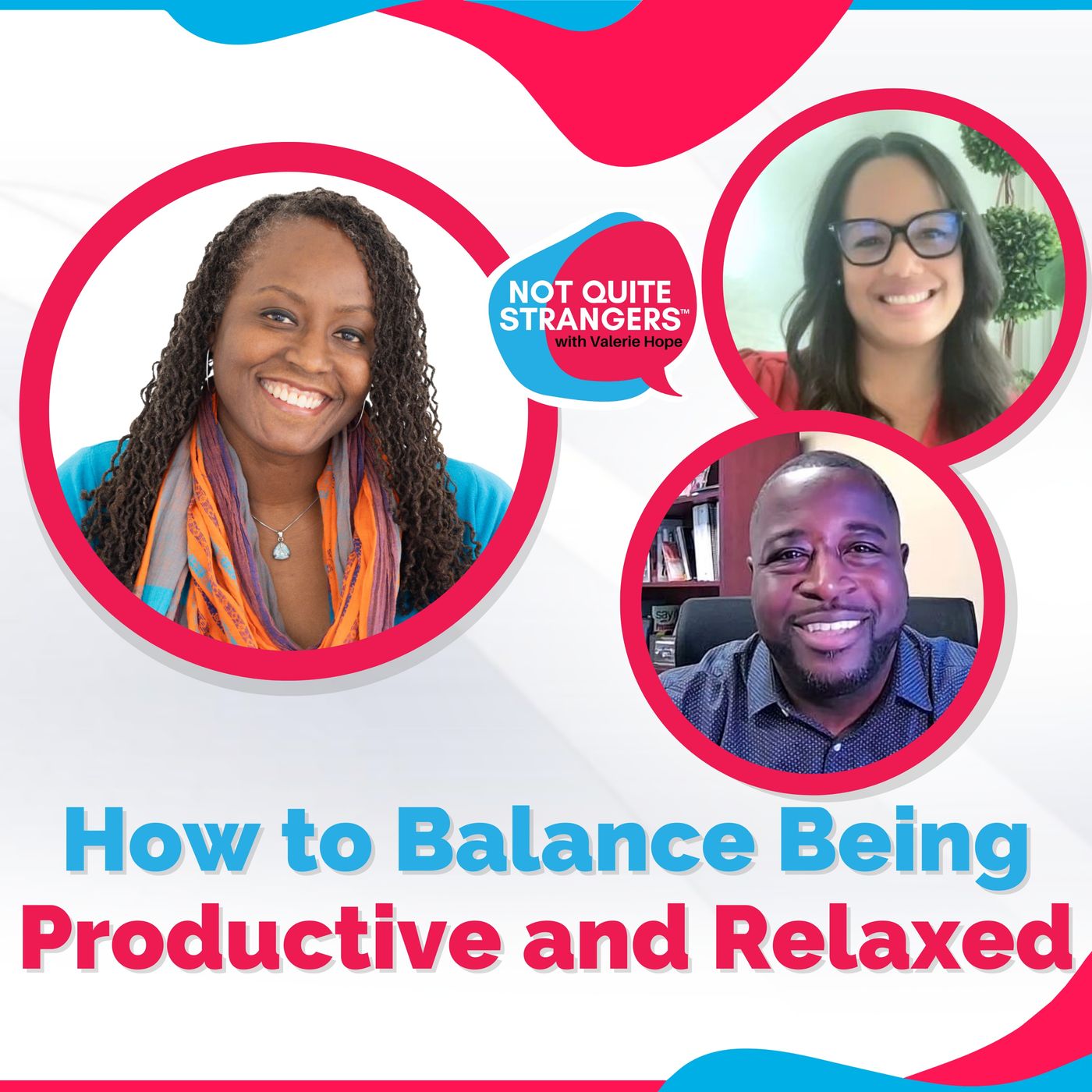 How to Balance Being Productive and Relaxed. | Ep. 75 NQS | Valerie Hope episode artwork