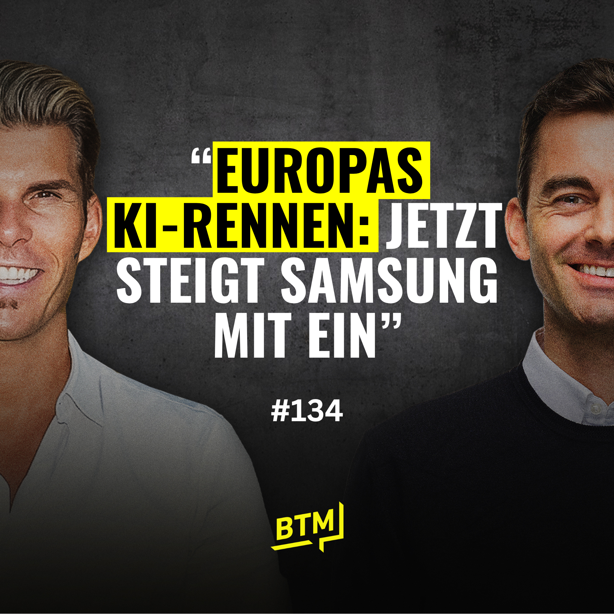 #134 Europas KI-Rennen: Samsung steigt mit ein | Die WM als Milliarden-Maschine | Selbstständigkeit: So geht's wirklich usw.