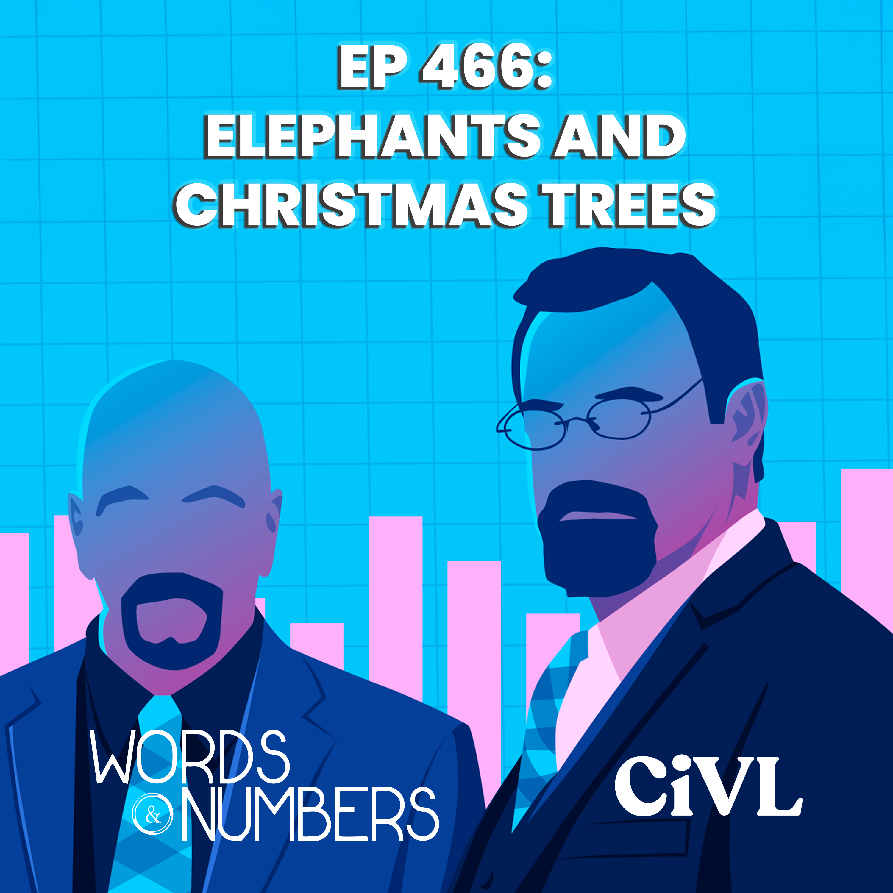 Episode 466: Elephants and Christmas Trees