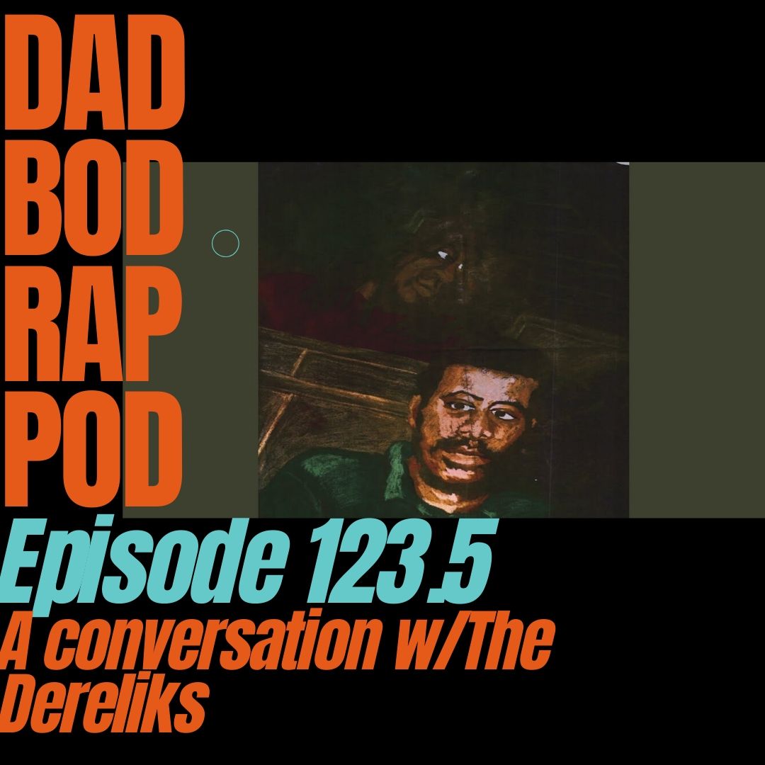Episode 123.5- A Conversation with The Dereliks episode artwork