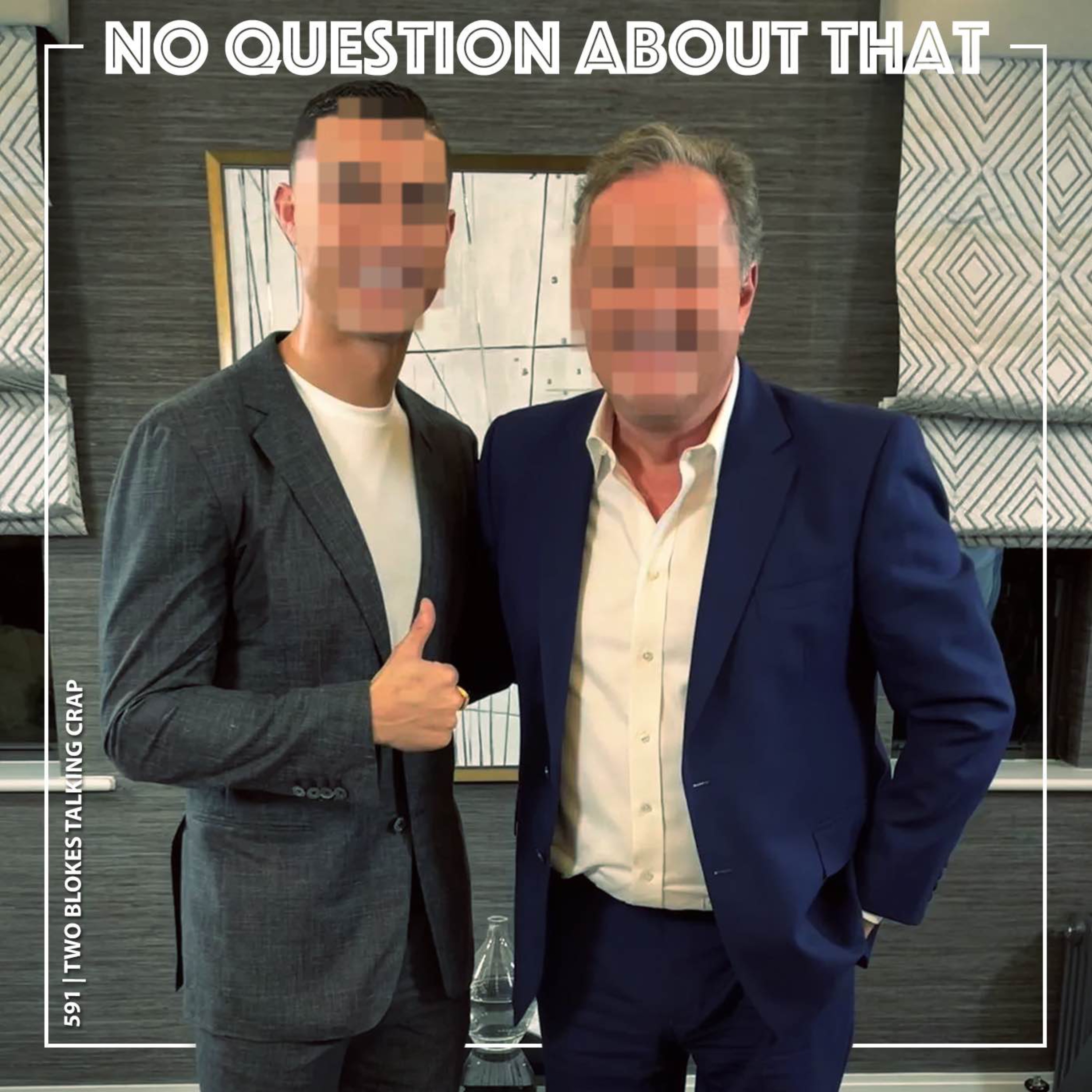 Two Blokes Talking Crap