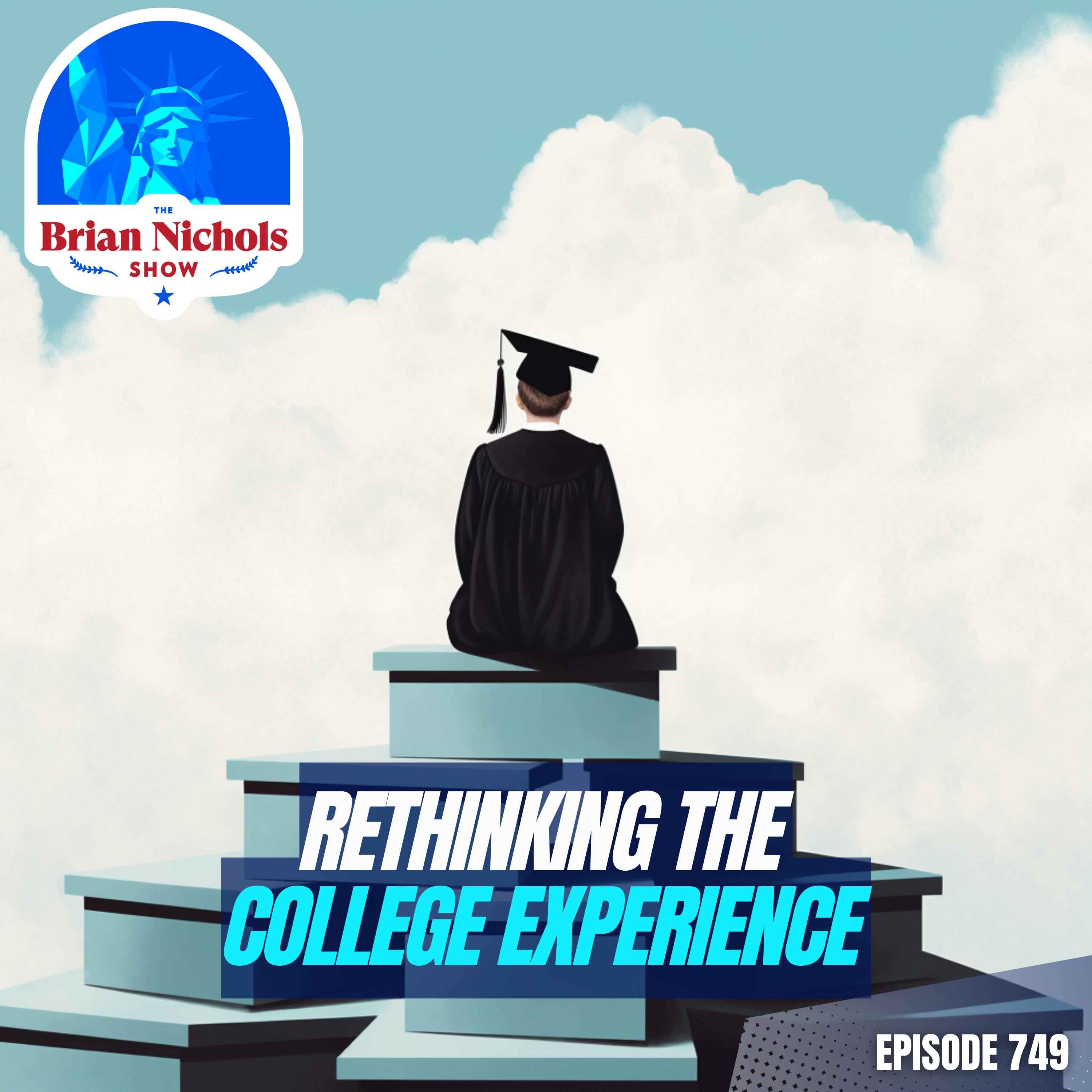 749: Rethinking the College Experience - Student Loan Forgiveness & the Decline in Confidence for College