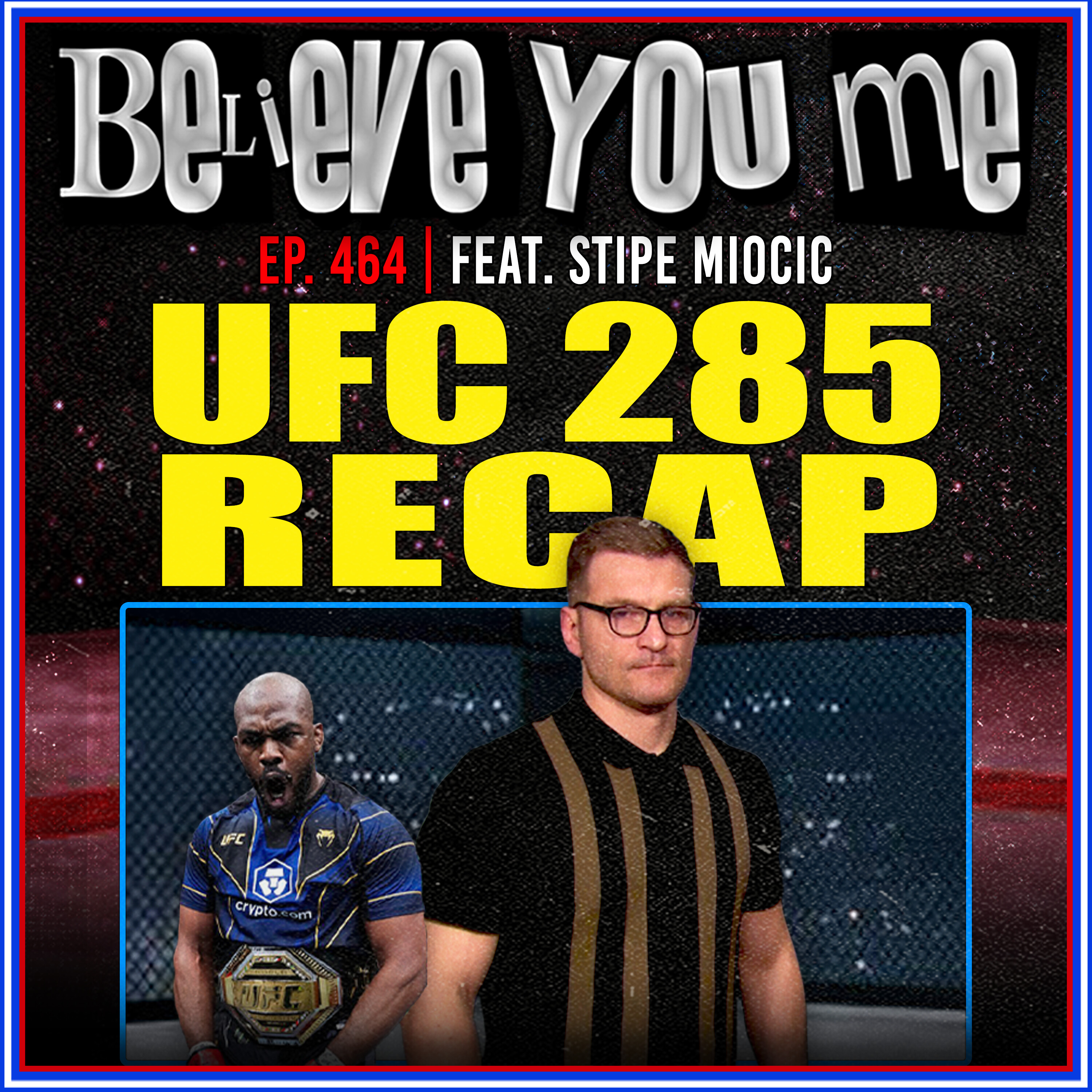 Believe You Me with Michael Bisping