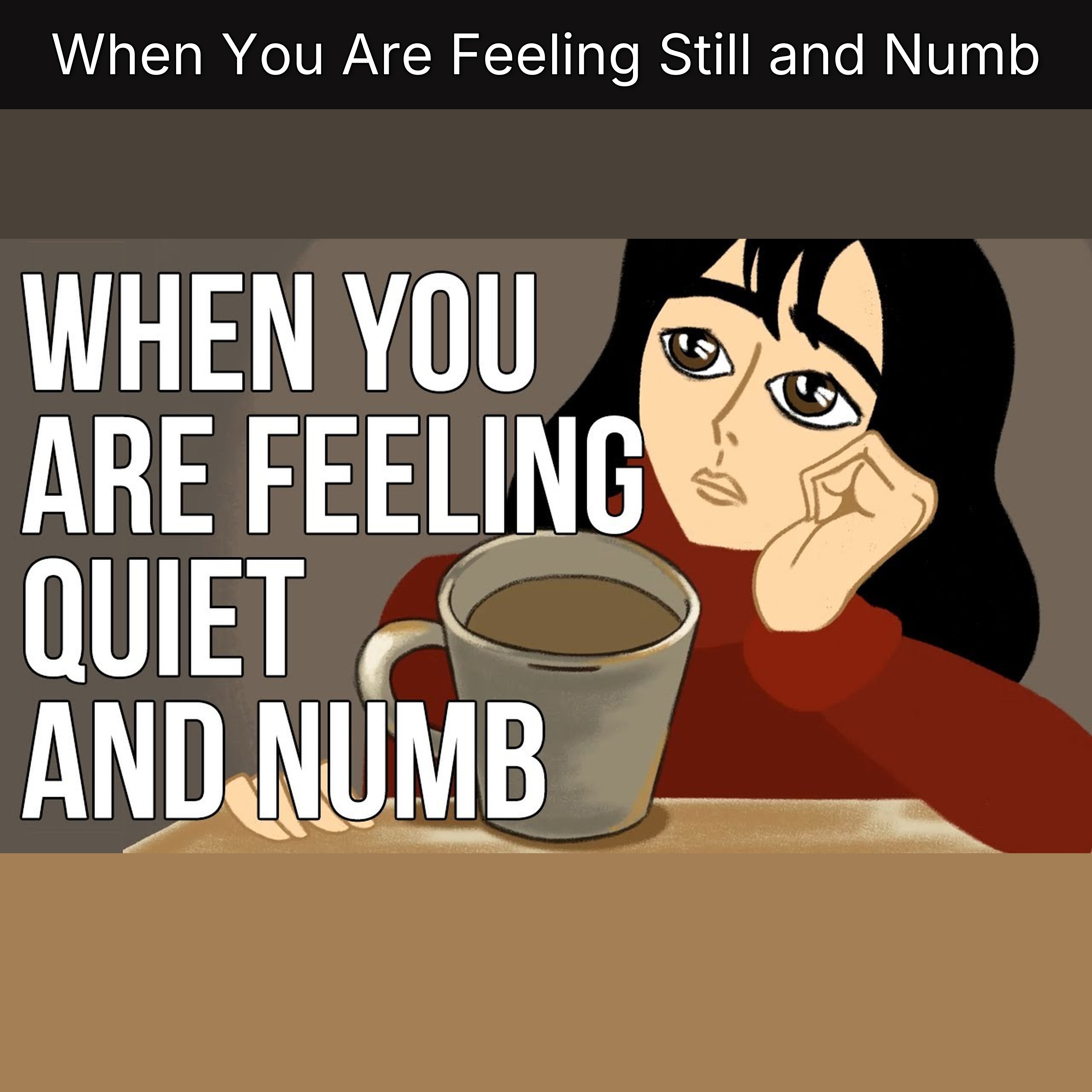 When You Are Feeling Still and Numb episode artwork