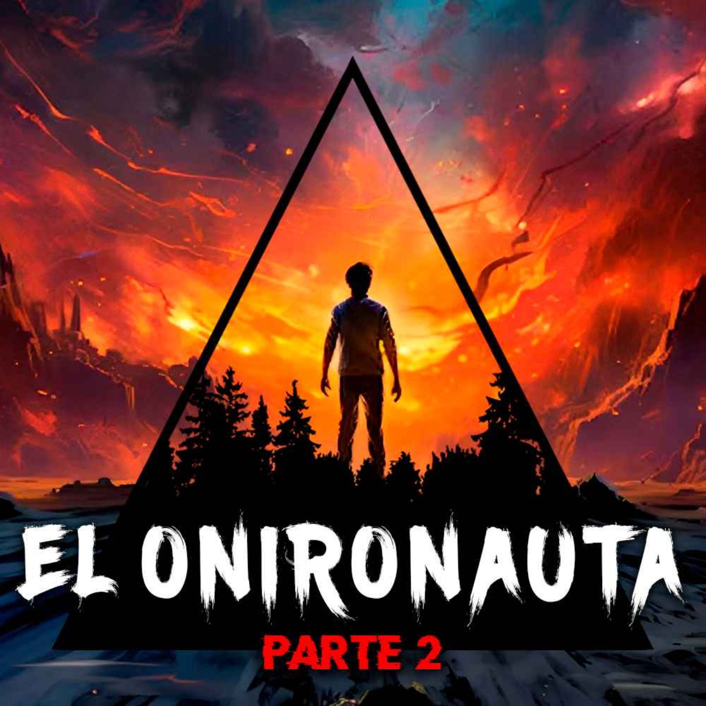 El onironauta (Parte 2)