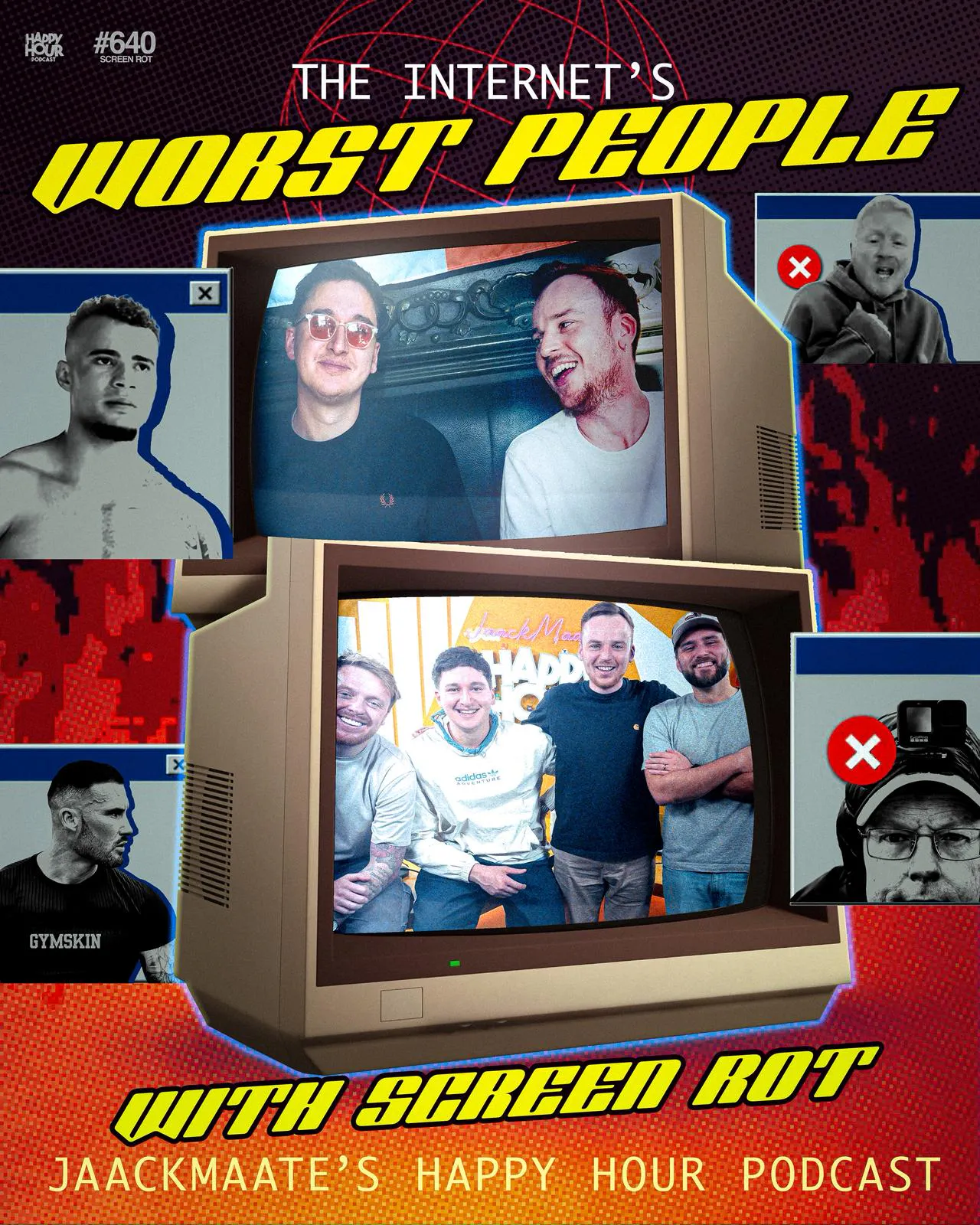 640 - The WORST People On The Internet ft. The Screen Rot Podcast episode artwork