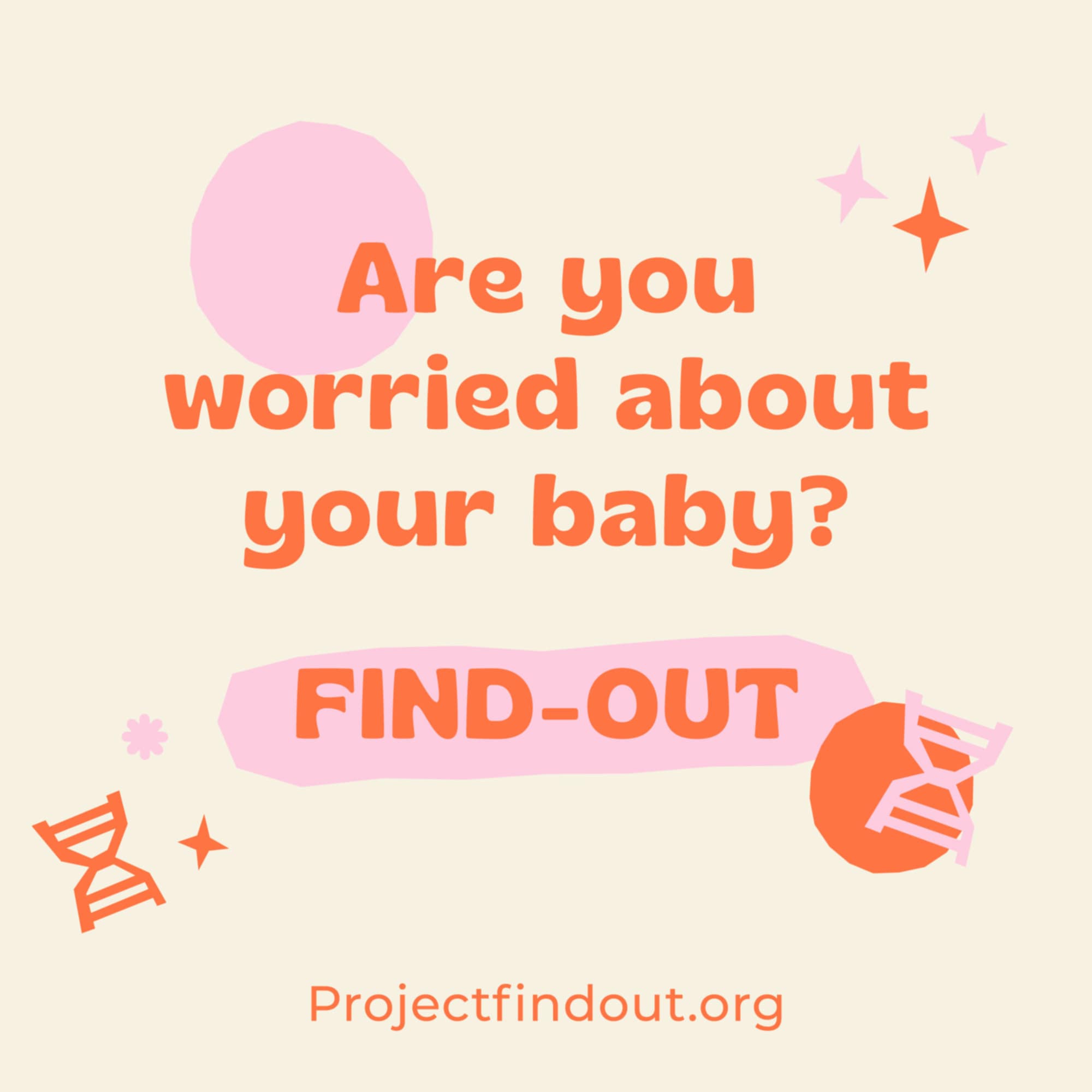 Are You Worried About Your Baby's Development - Enroll in Project FIND-OUT - You May Qualify for Free Whole Genome Sequencing episode artwork