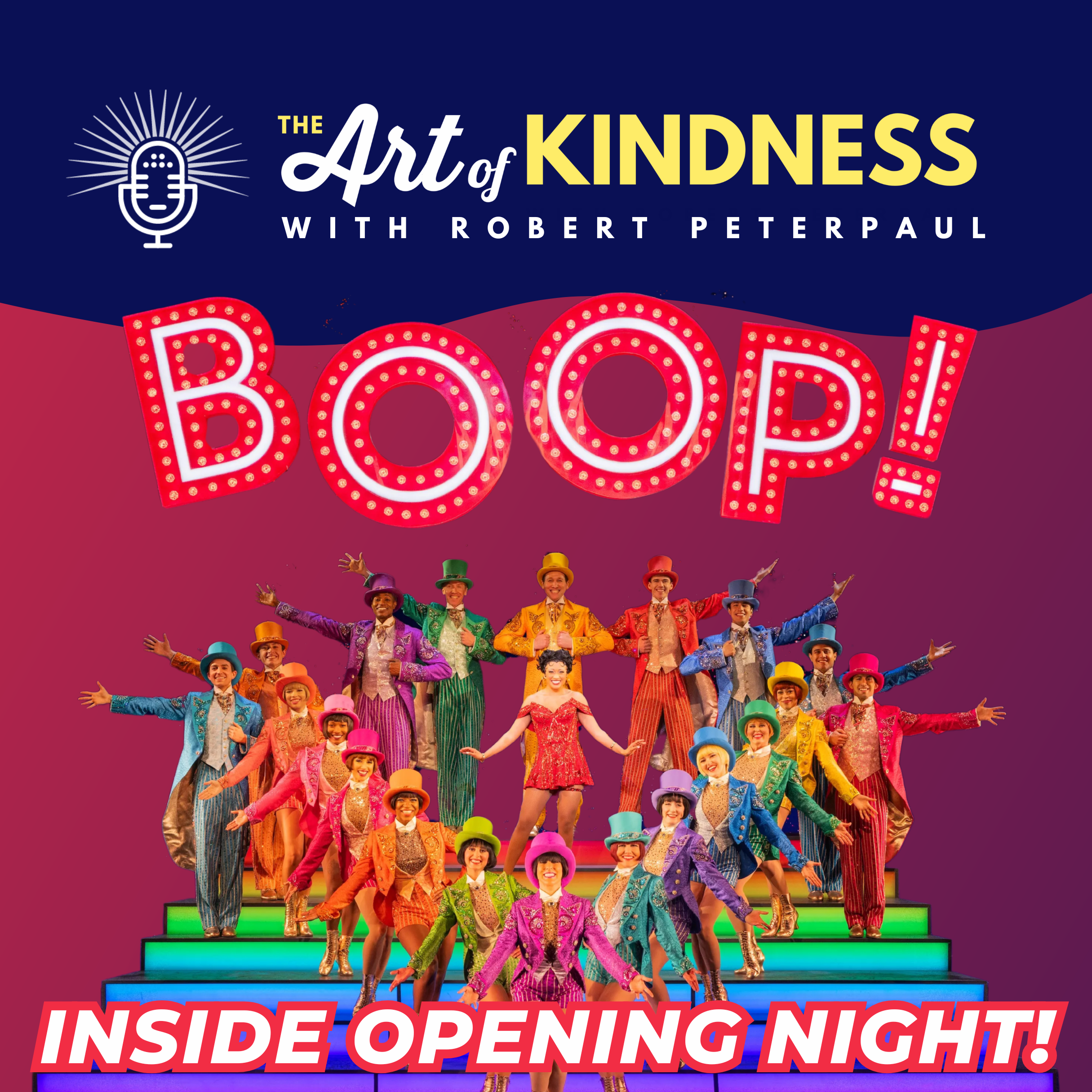 The Art of Kindness: Pop Culture & Positivity with Robert Peterpaul