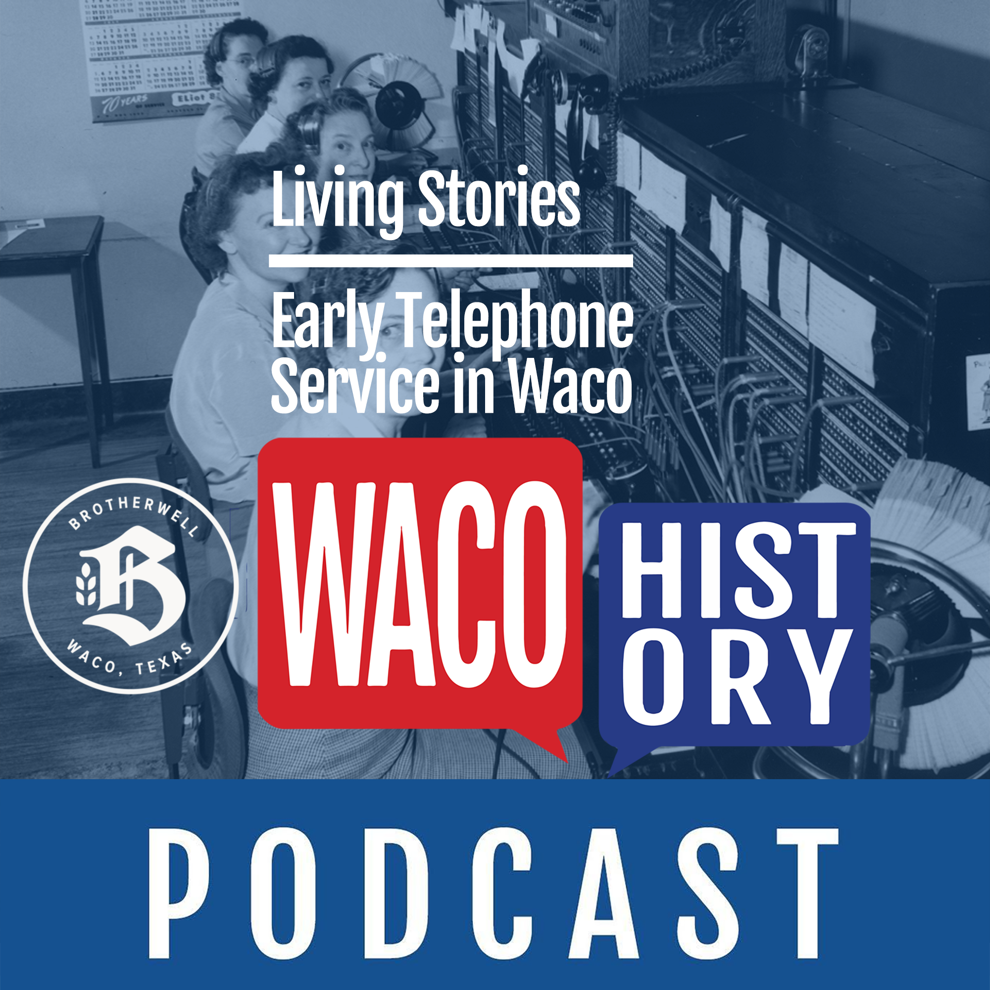 Waco History Podcast