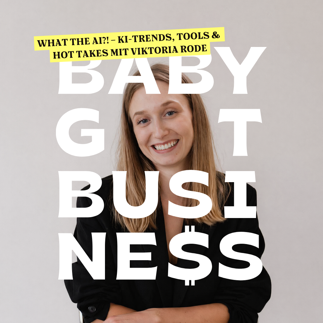 What the AI?! – KI-Trends, Tools & Hot Takes