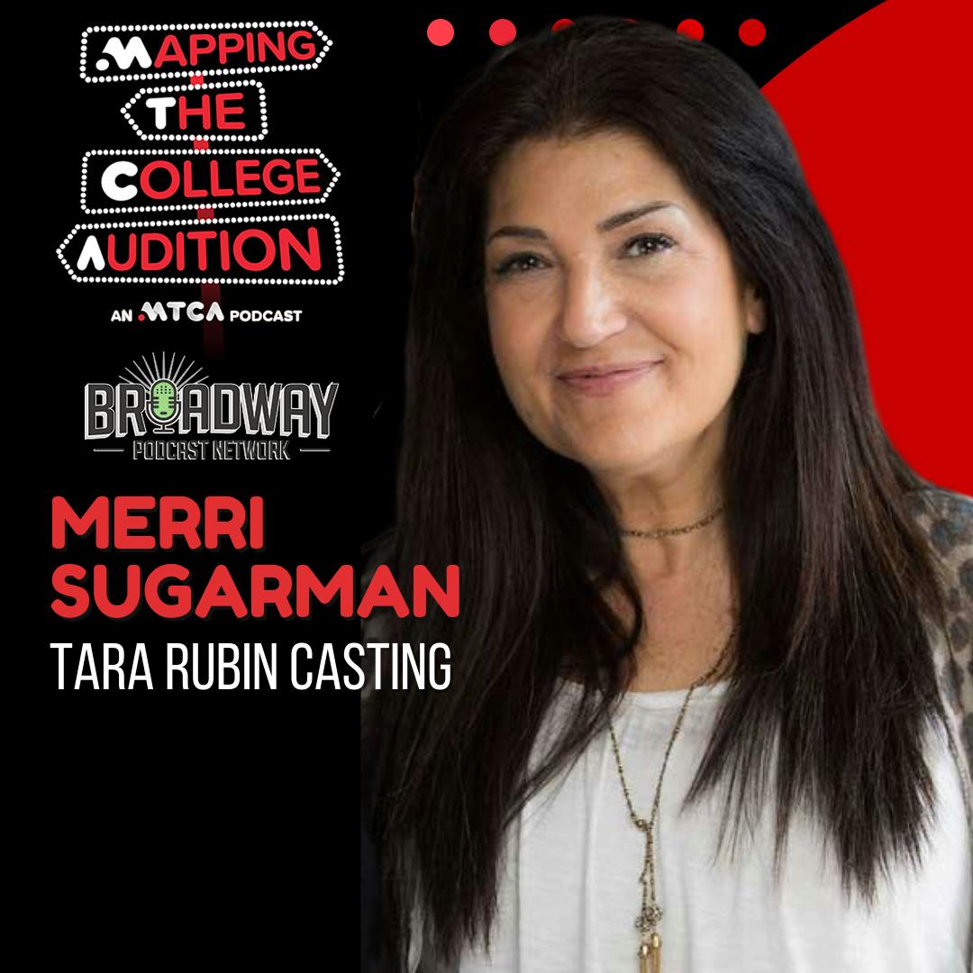 Ep. 94 (AE): Merri Sugarman (Tara Rubin Casting) on Building Rapport with Casting