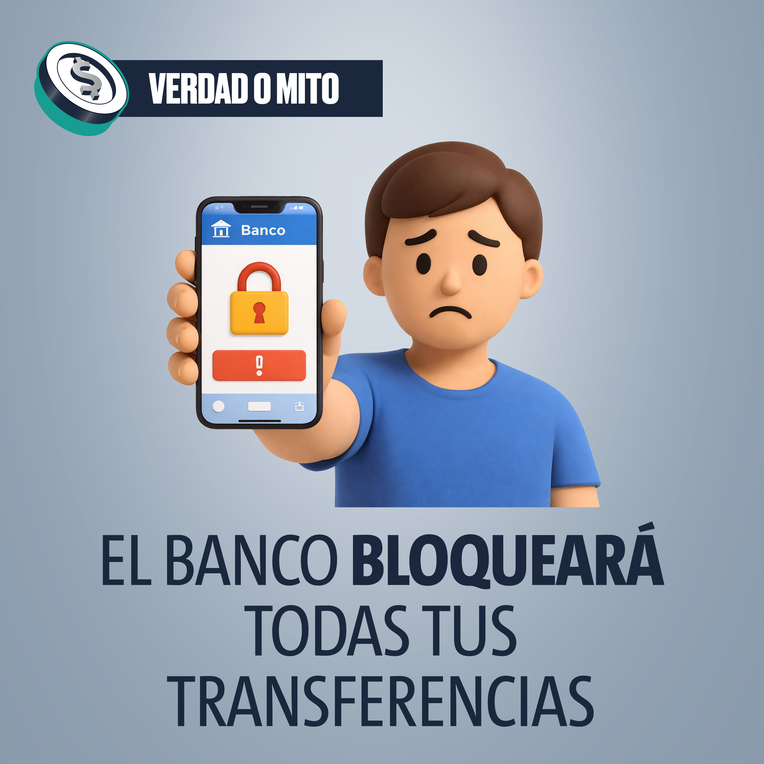 VERDAD O MITO: El banco bloqueará todas tus transferencias