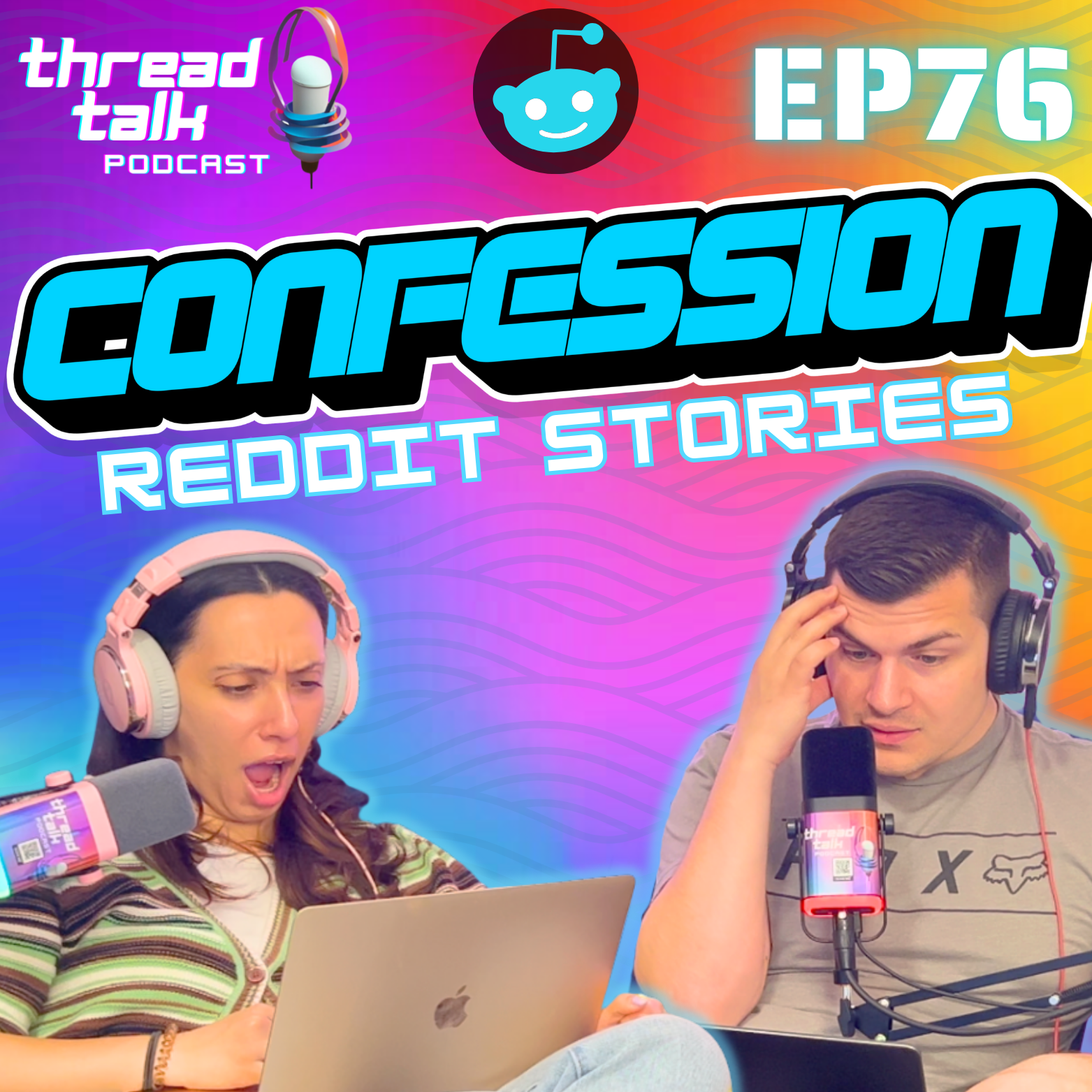 EP76: Confession Reddit Stories
