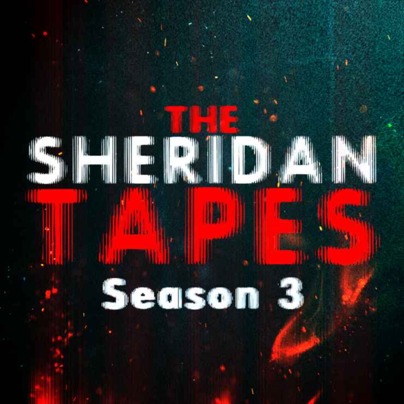 The Sheridan Tapes: Season 3 Crowdfunding Announcement