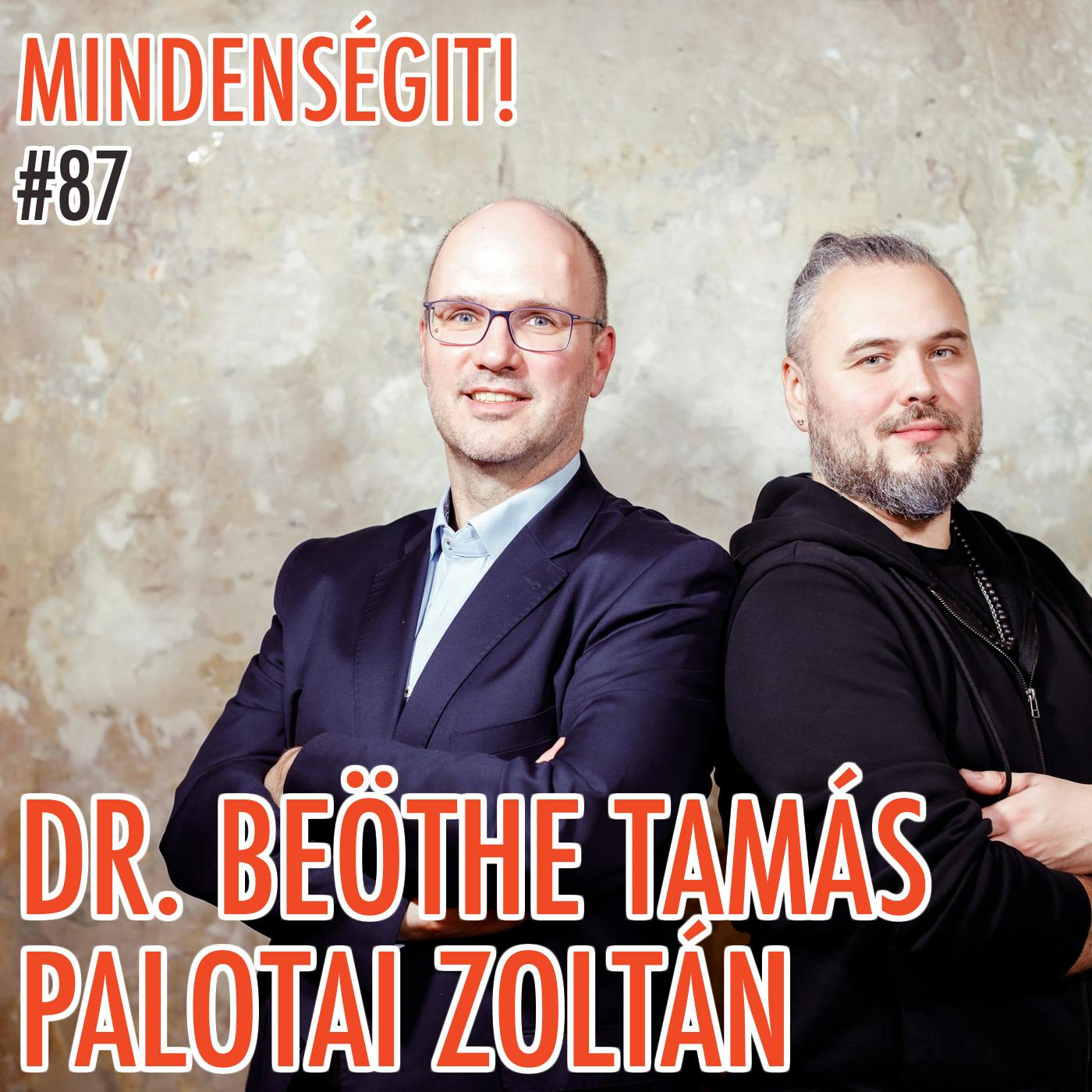 #87 - Dr. Beöthe Tamás és Palotai Zoltán: Hererák, urológia, megelőzés, gyógyulás