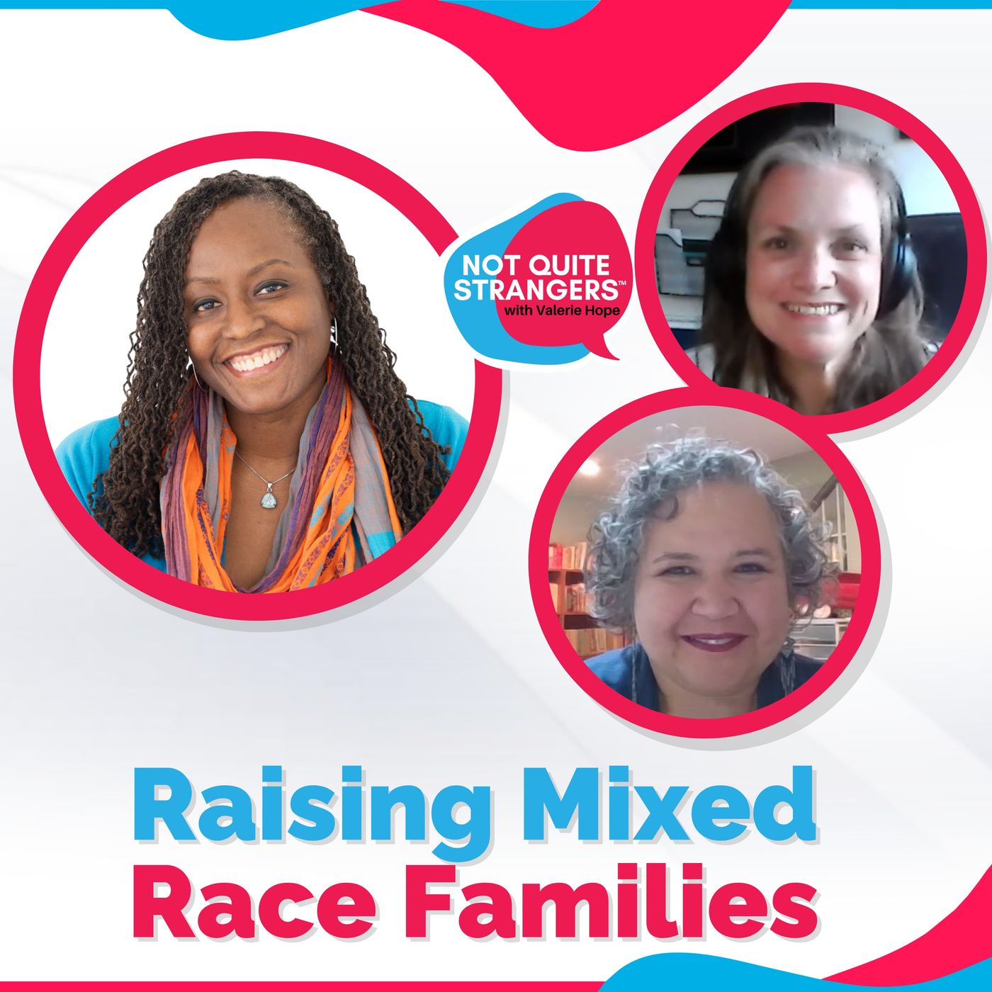 Raising Mixed Race Families | Ep. 74 NQS | Valerie Hope episode artwork