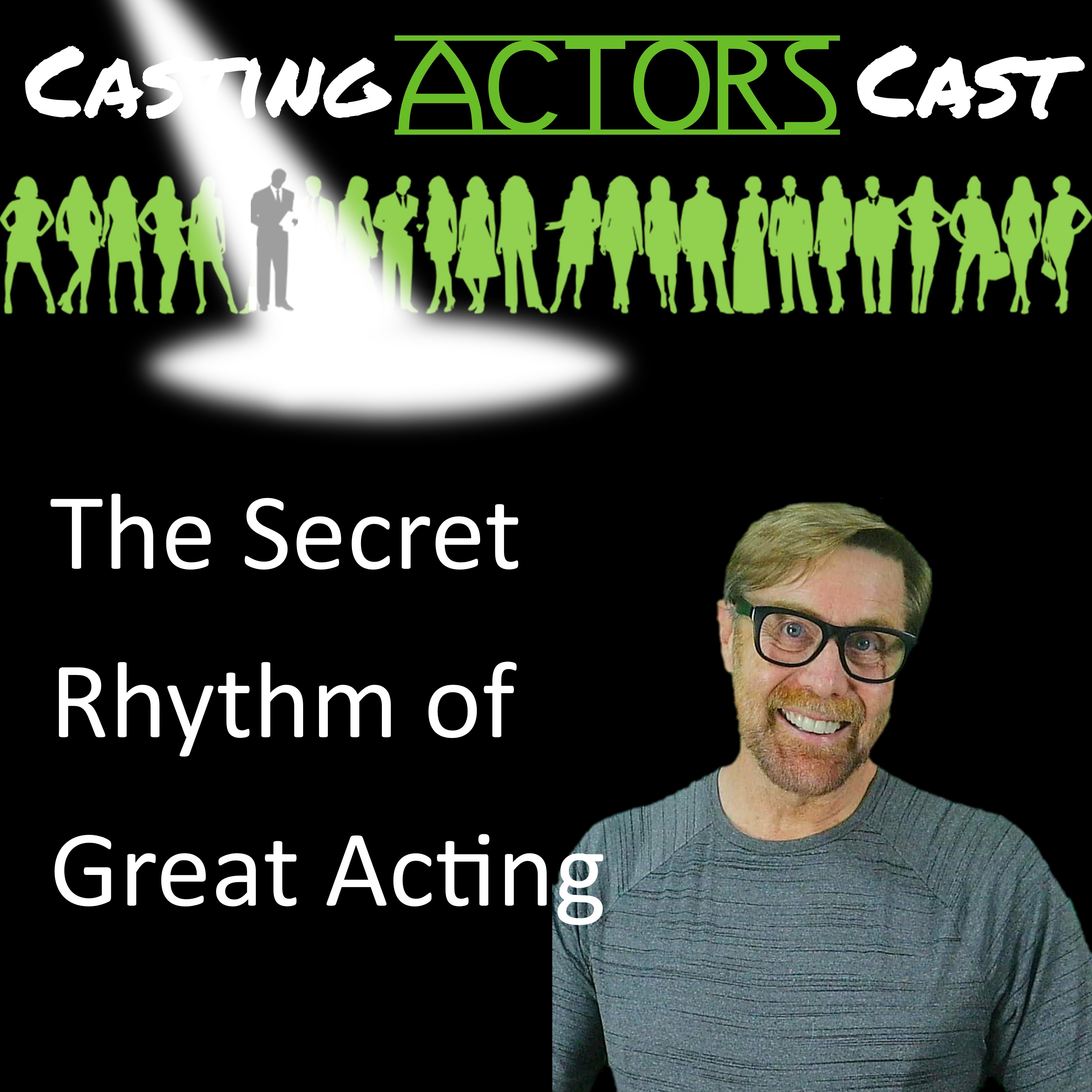 The Secret Rhythm of Great Acting