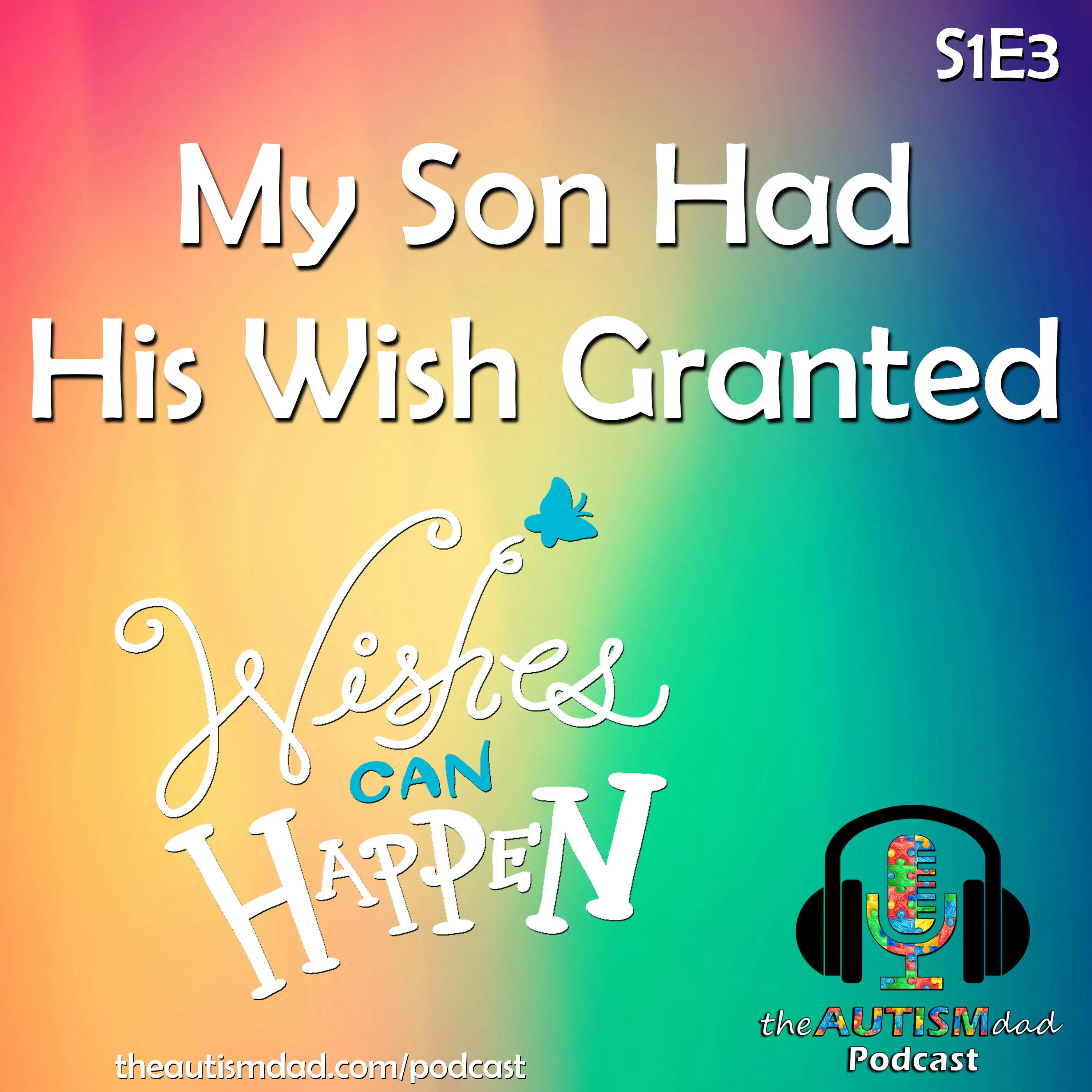 My Son Had His Wish Granted (S1E3)