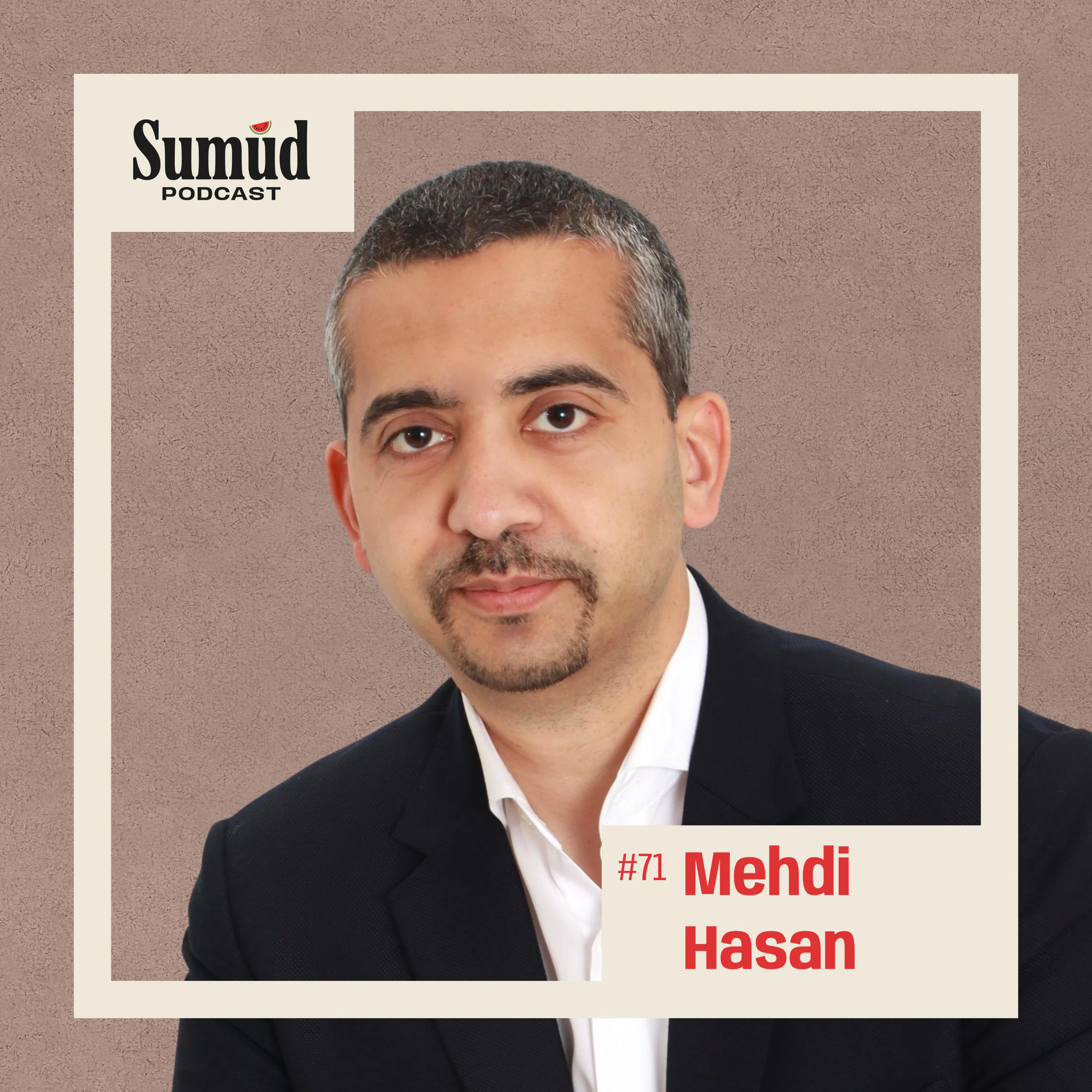 Mehdi Hasan: Gaza, Debating & Independent Media | Sumud Podcast