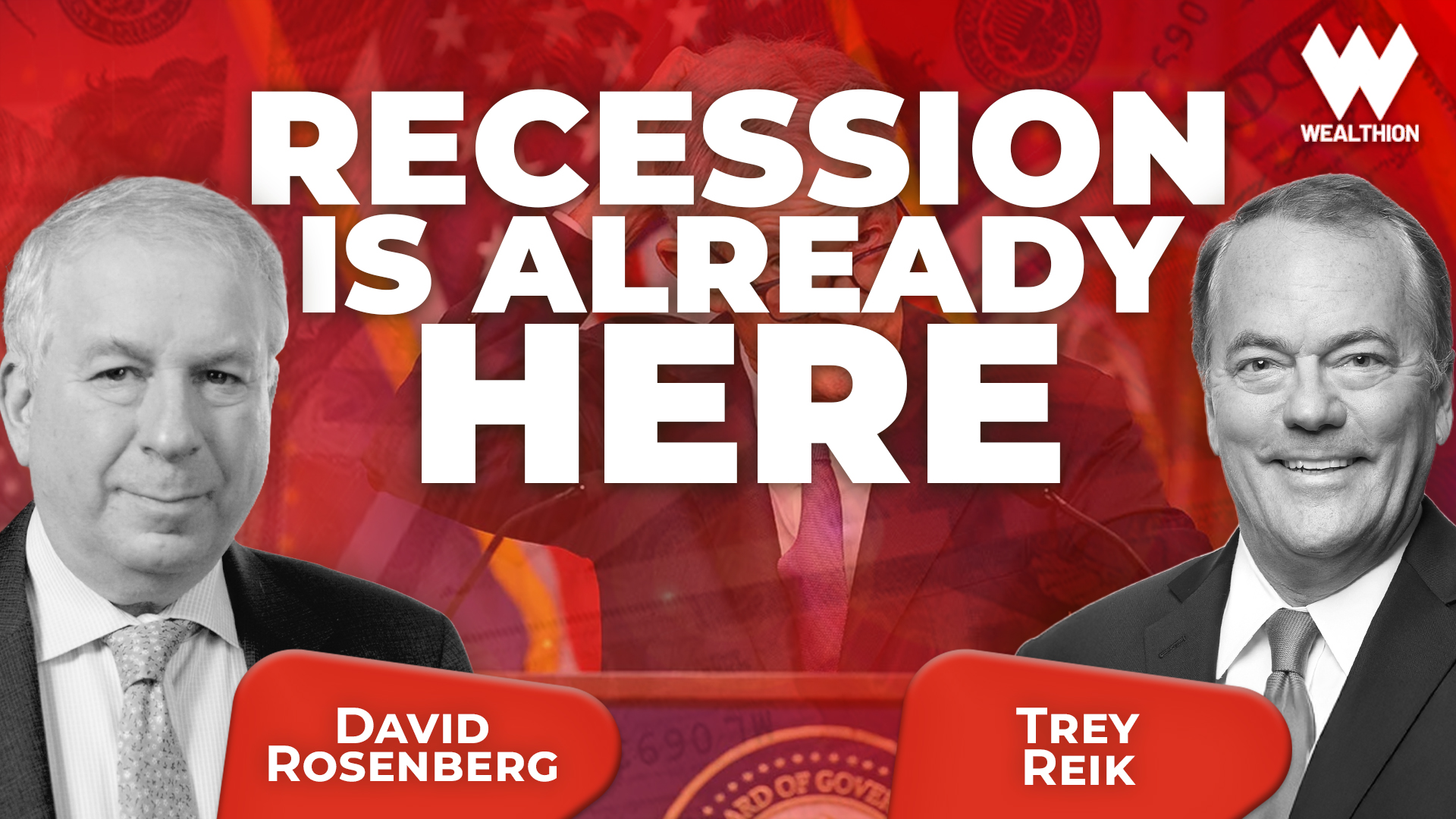 David Rosenberg: Recession Is Already Here & the Fed Is Blind to It | Part I of II