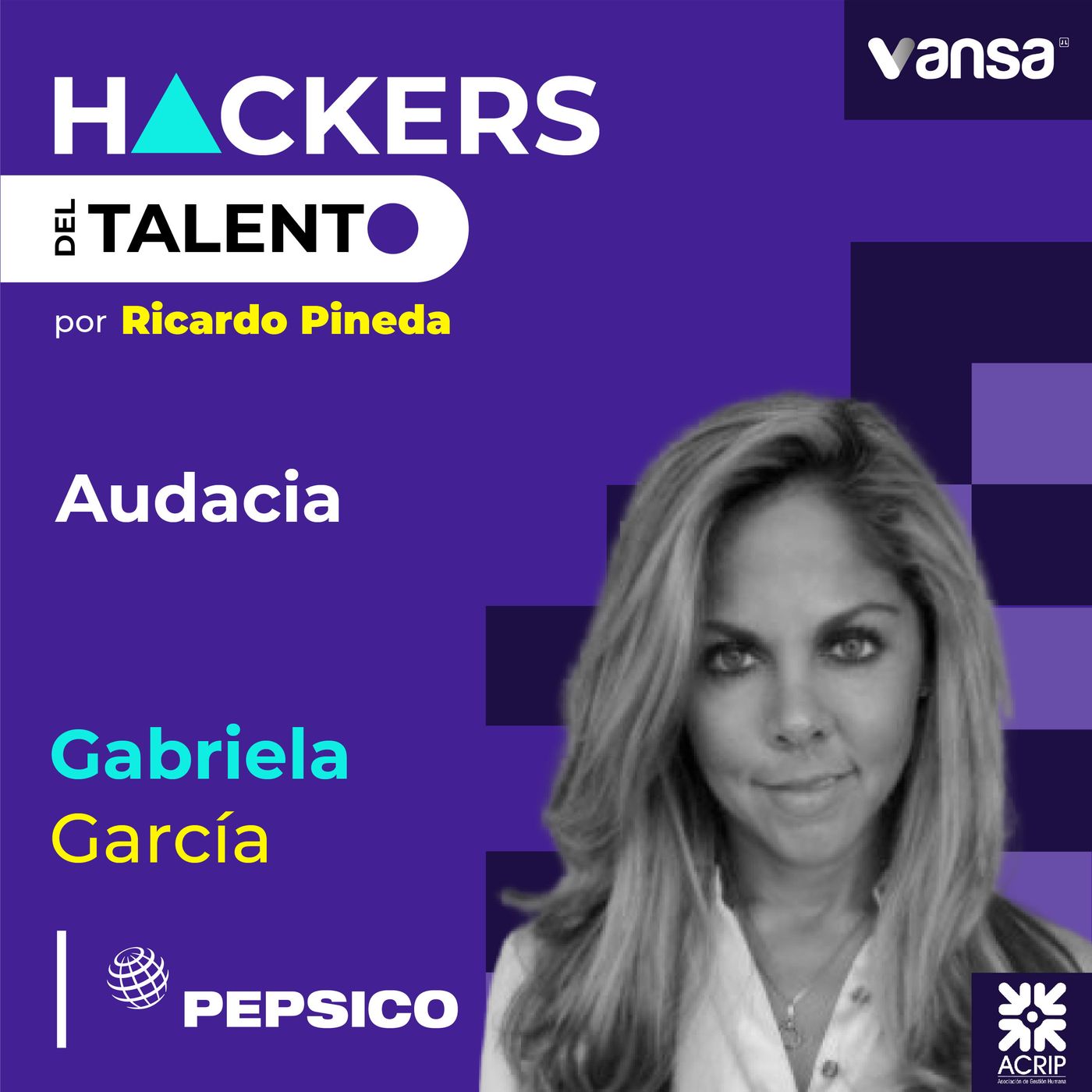 114. Audacia - Gabriela Garcia (Pepsico) - Lado A episode artwork
