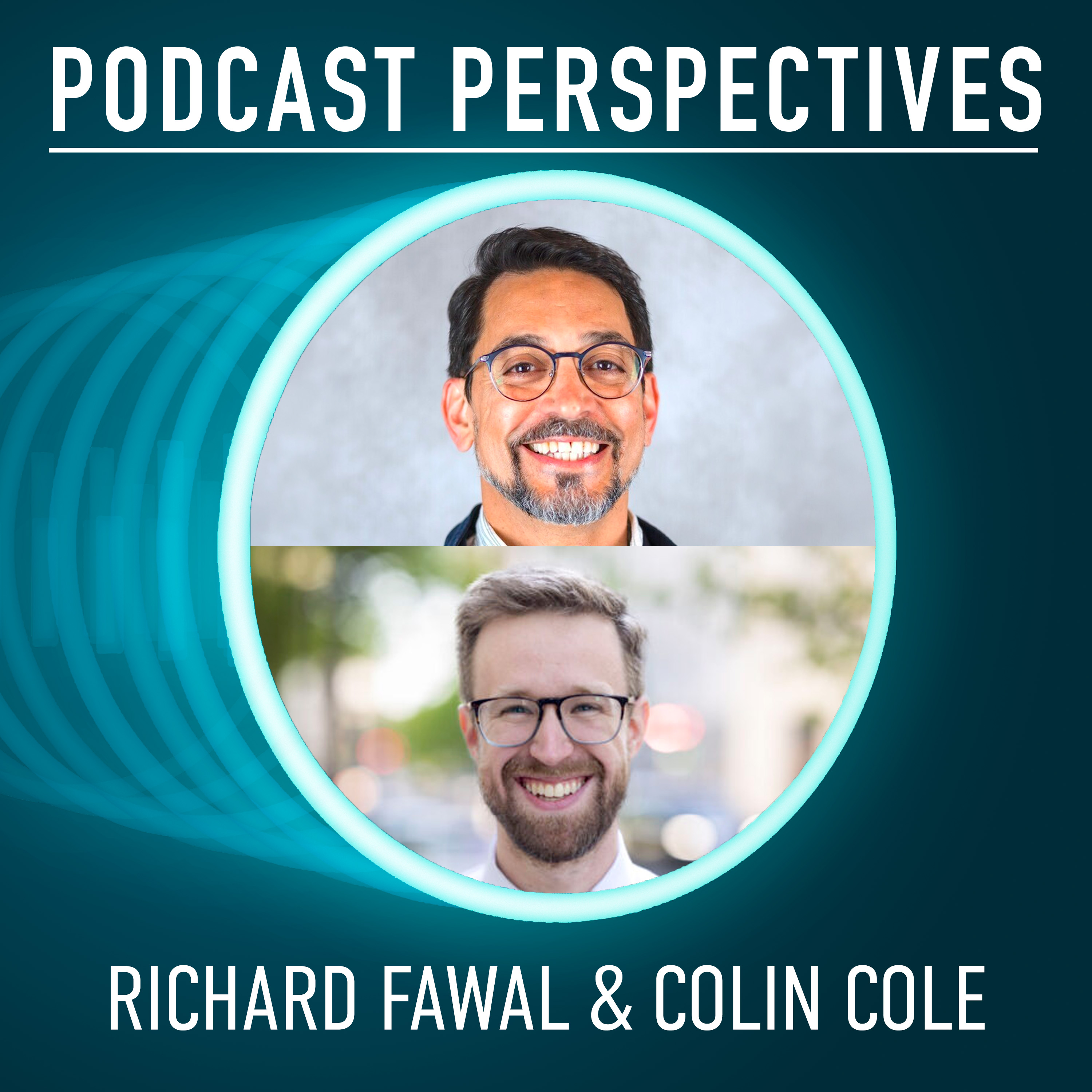 Why Organizations Need a Different Podcast Strategy with Richard Fawal and Colin Cole