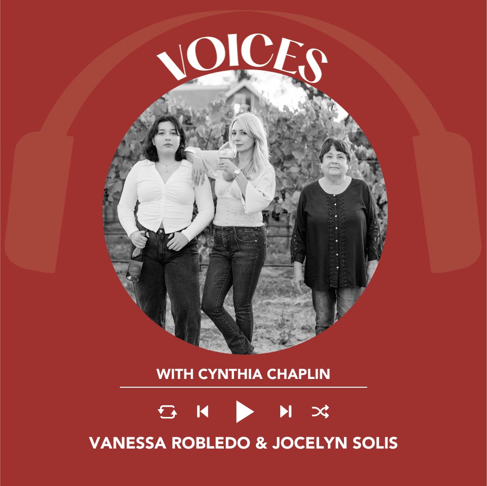 Ep. 2113 Vanessa Robledo & Jocelyn Solis | Voices with Cynthia Chaplin