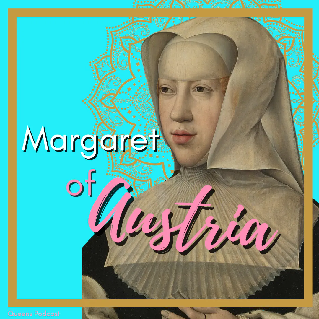 Margaret of Austria part 2